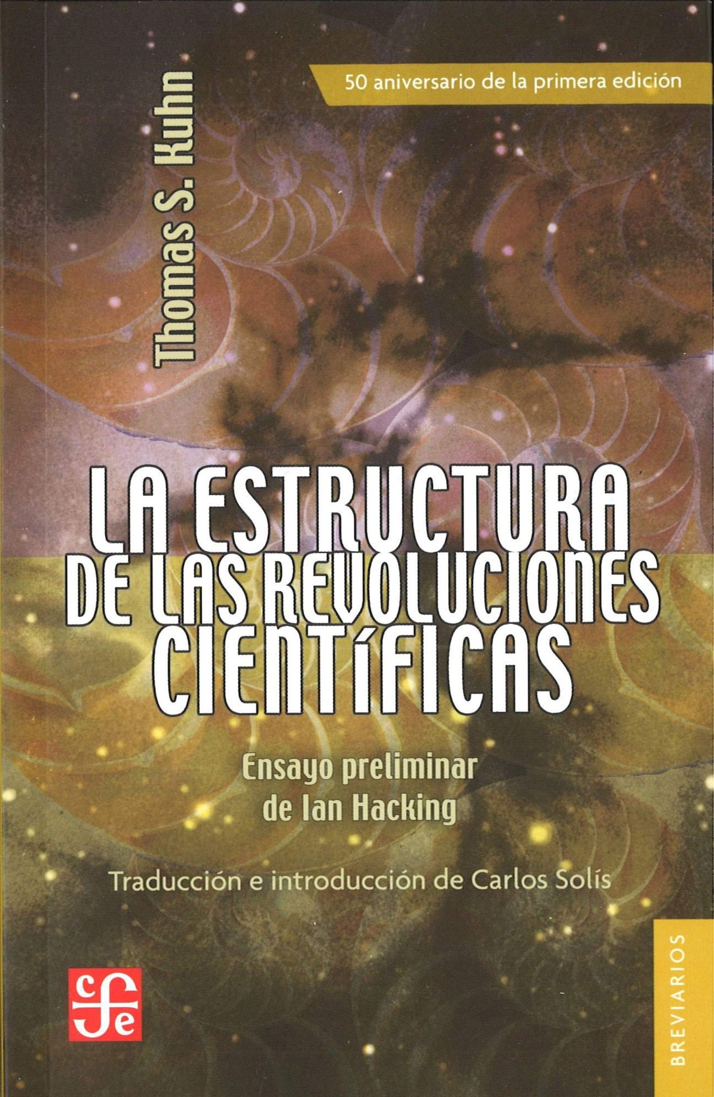 Libro: LA ESTRUCTURA DE LA REVOLUCIONES CIENTÍFICAS: 213 (Breviarios)