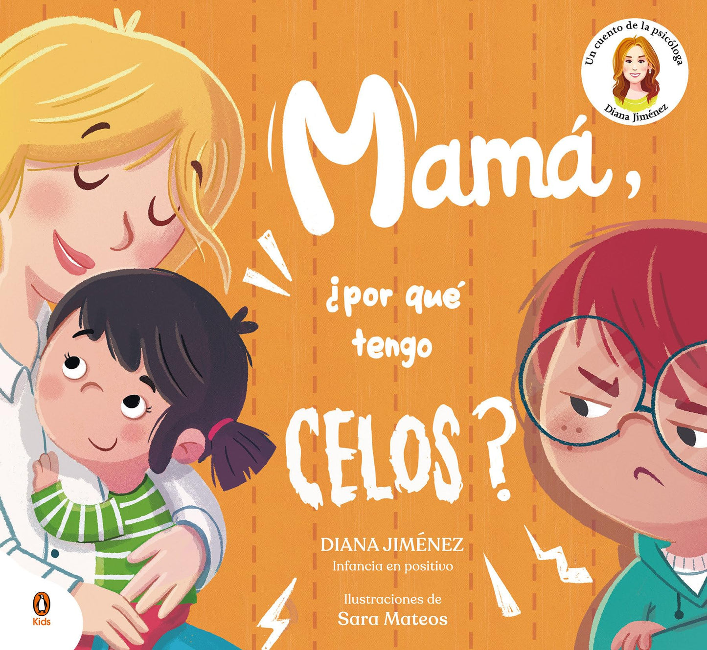 Mamá, ¿por qué tengo celos? (Libros ilustrados)