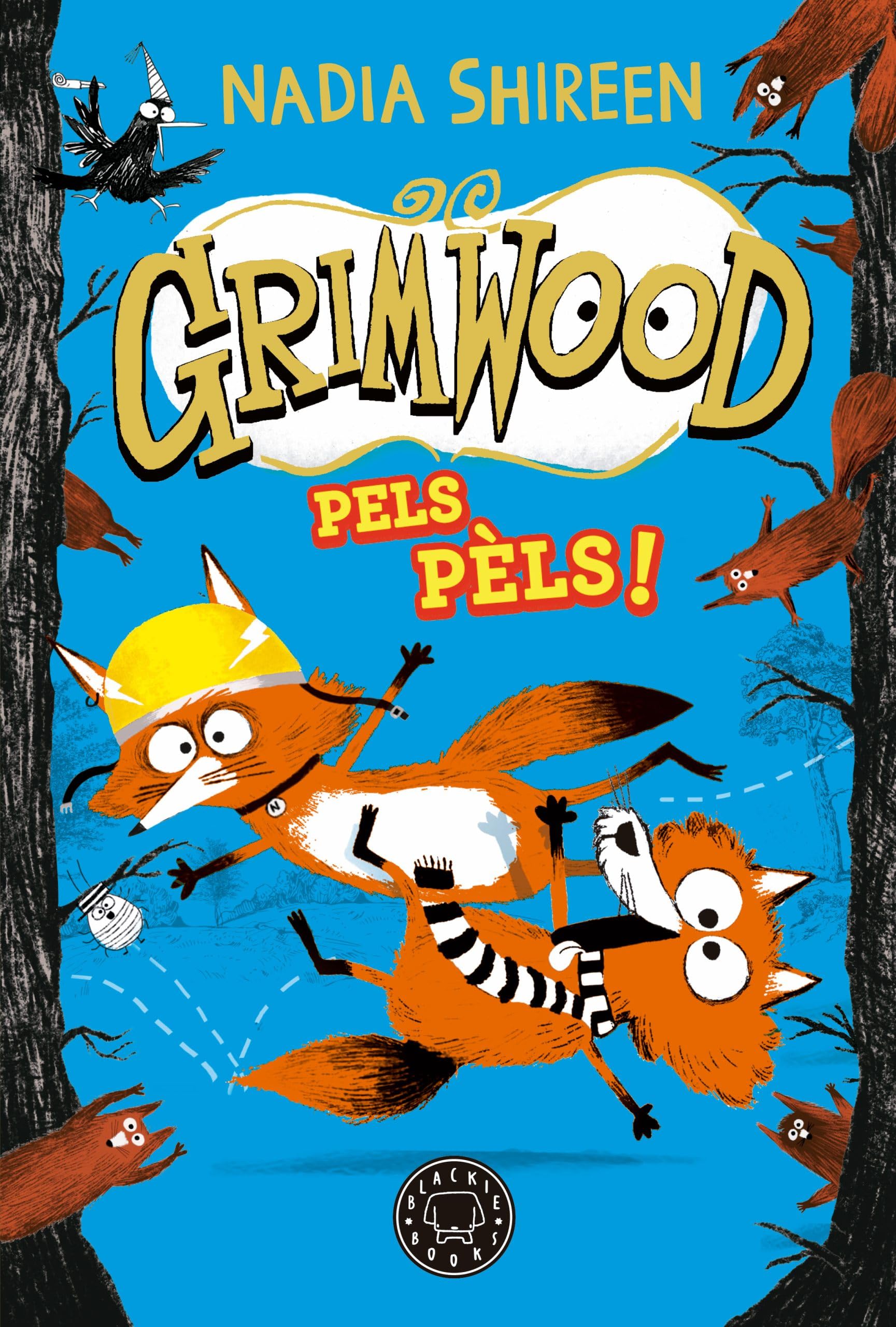 Libro: Grimwood 2. Pels pèls!