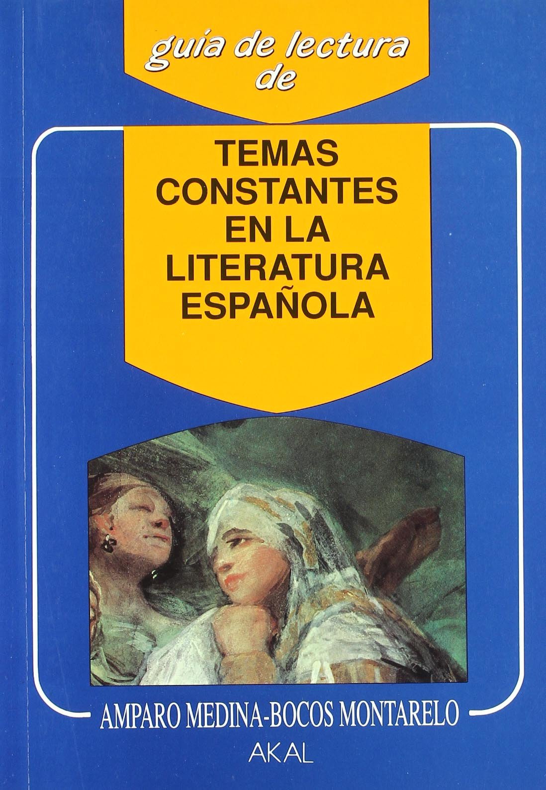 Libro: Temas constantes en la literatura española: 21 (Guías de lectura)