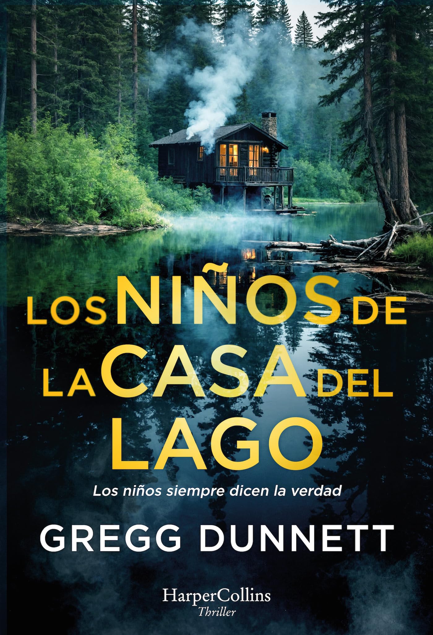 Libro: Los niños de la casa del lago: Los niños siempre dicen la verdad (HARPERCOLLINS)
