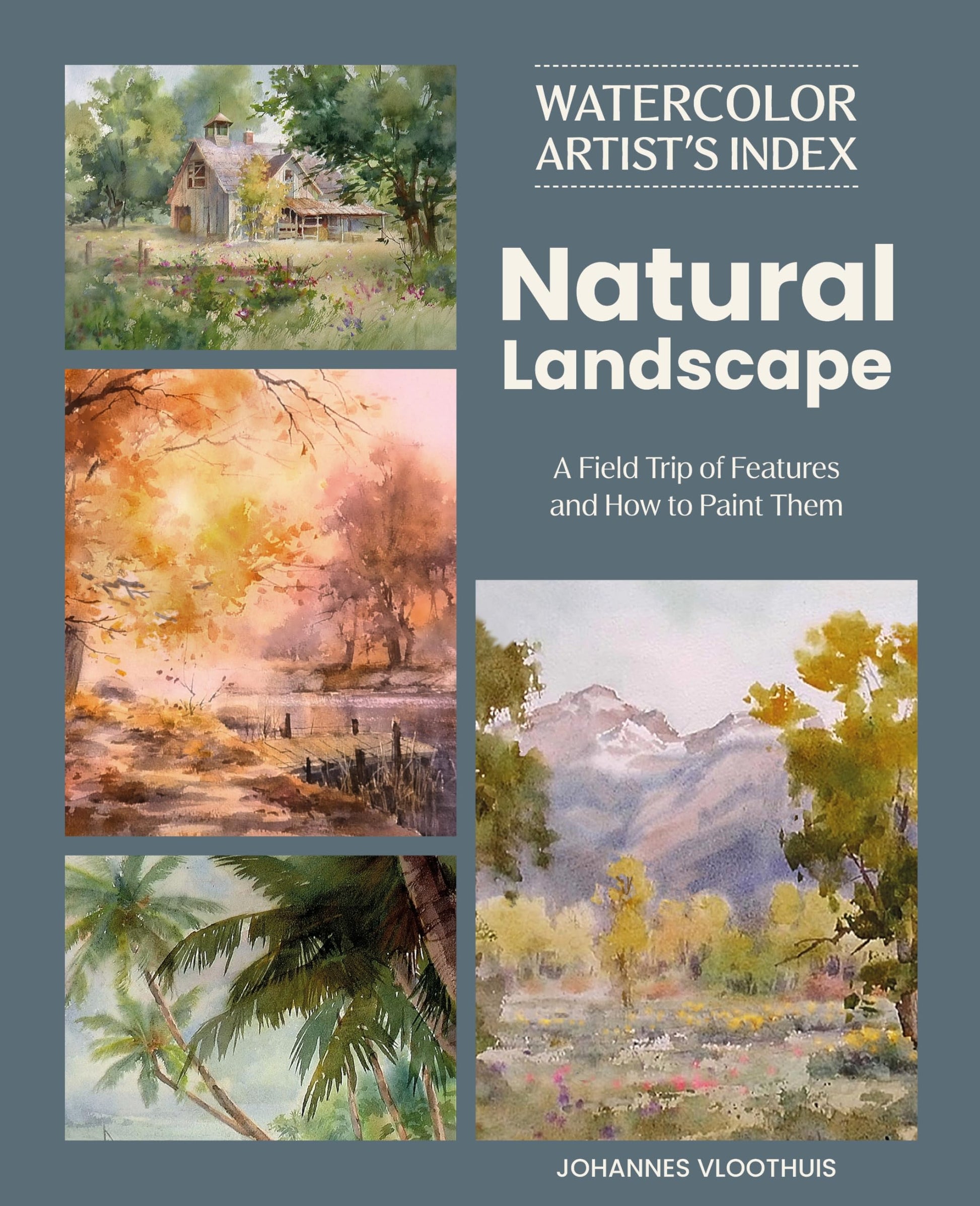 Libro: Watercolor Artist's Index of the Natural Landscape: A Field Trip of Features and How to Paint Them