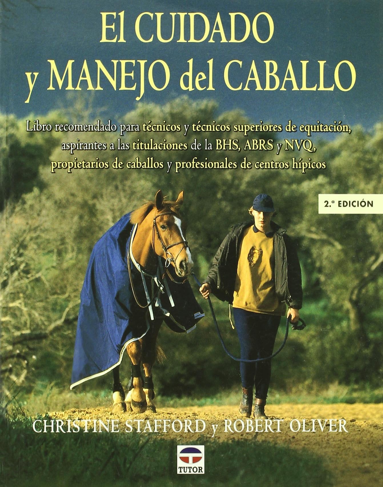 Libro: El Cuidado y Manejo del Caballo