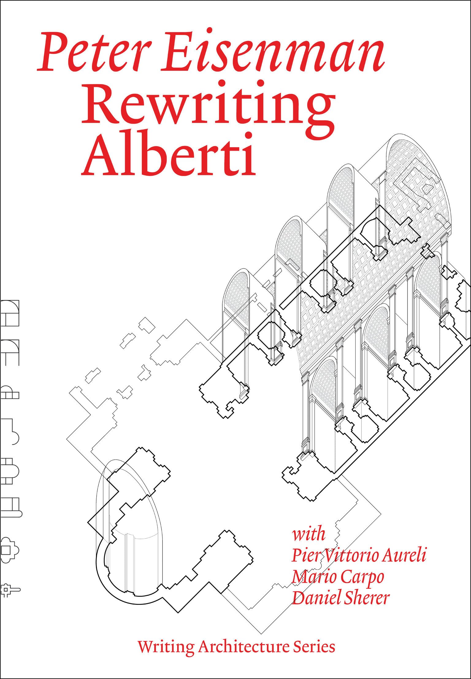 Libro: Rewriting Alberti (Writing Architecture)