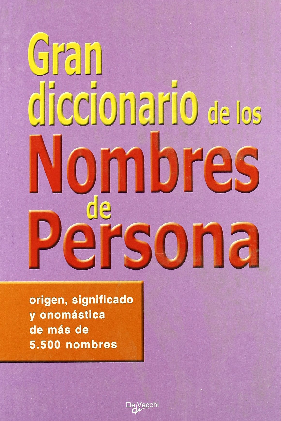 Libro: Gran diccionario de los nombres de persona (Saber vivir) (Spanish Edition)