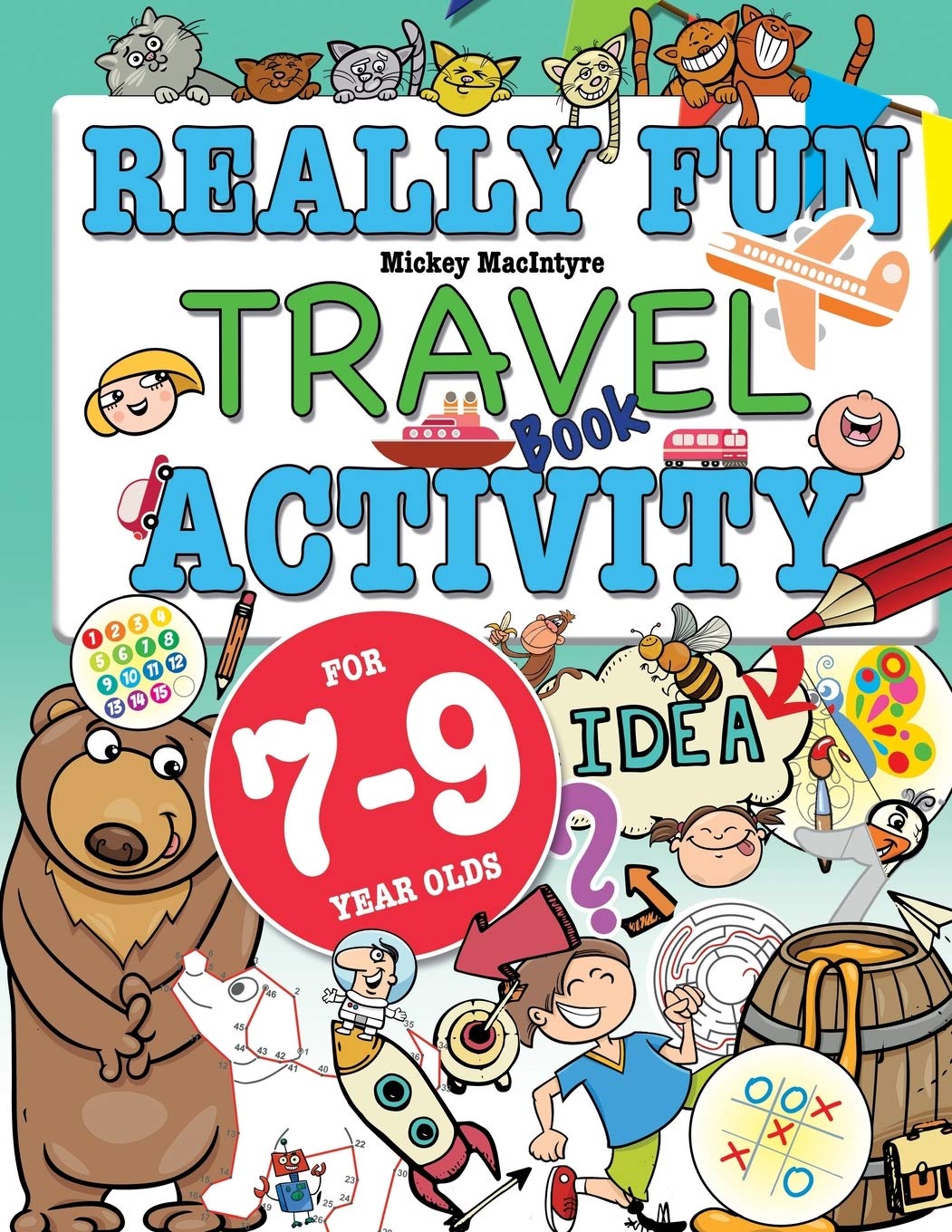 Libro: Really Fun Travel Activity Book For 7-9 Year Olds: Fun & educational activity book for seven to nine year old children [Idioma Inglés]