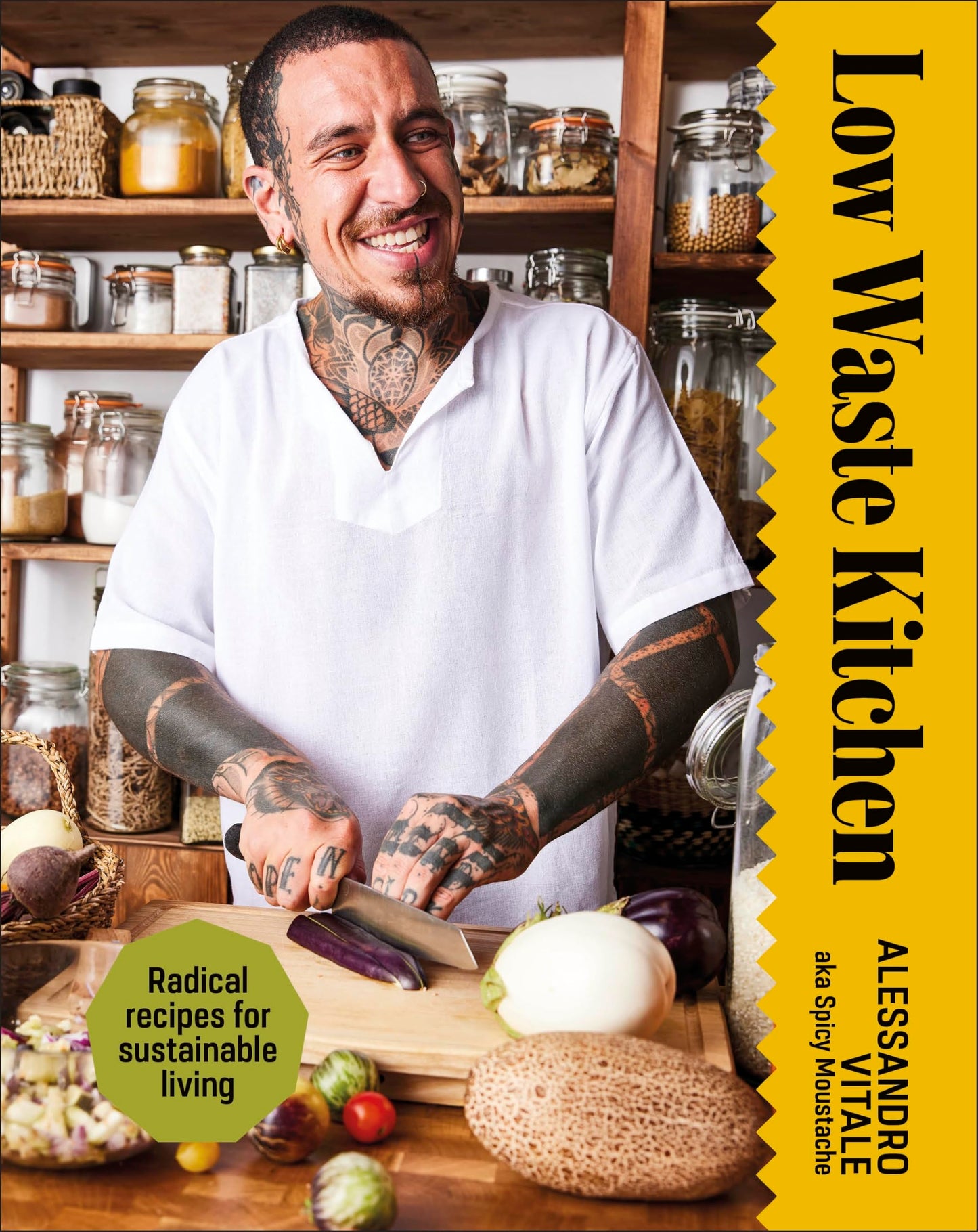 Low Waste Kitchen: Radical Recipes for Sustainable Living (DK RED)