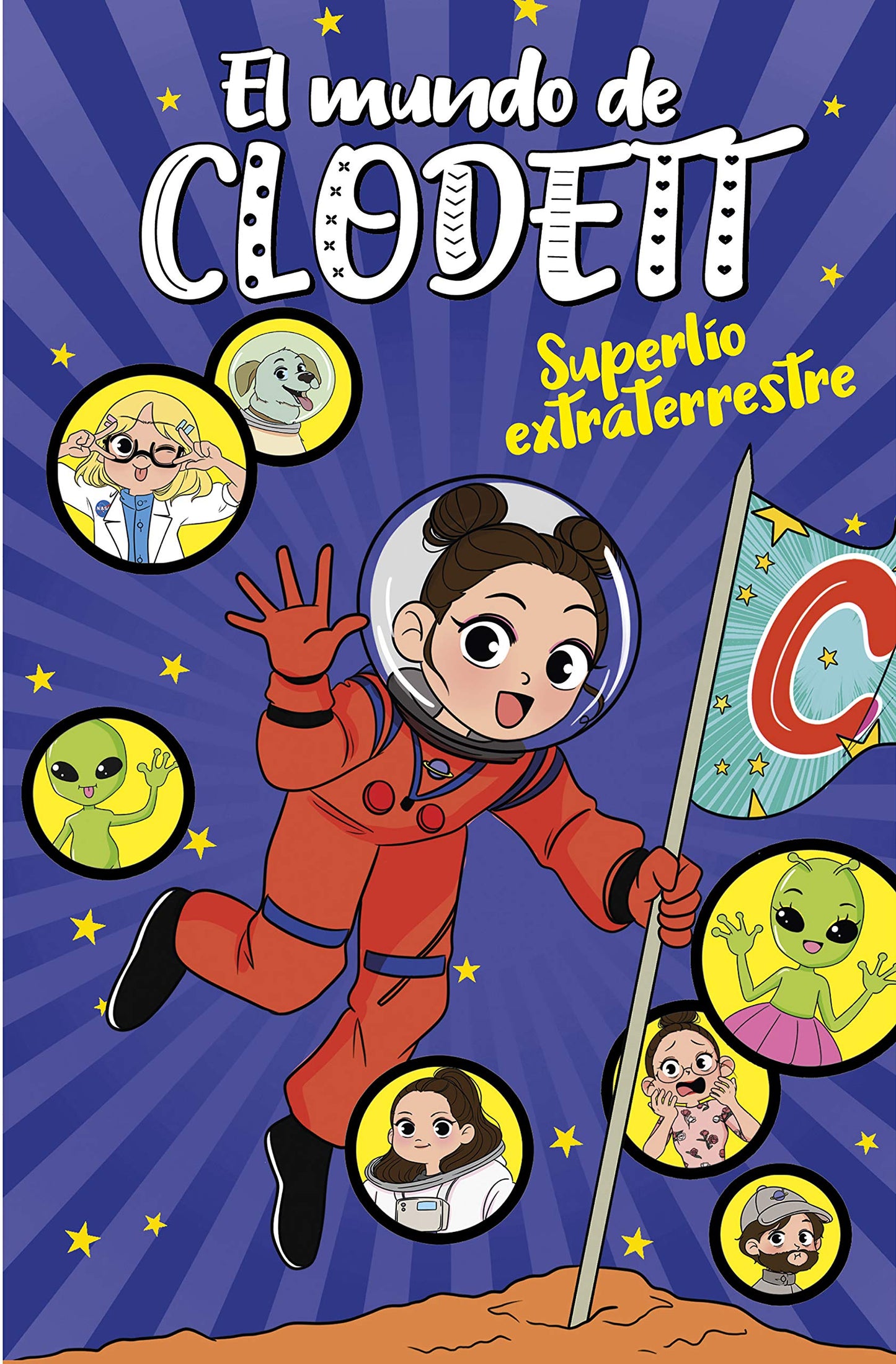Libro: Superlío extraterrestre (El mundo de Clodett 6) (Jóvenes lectores)