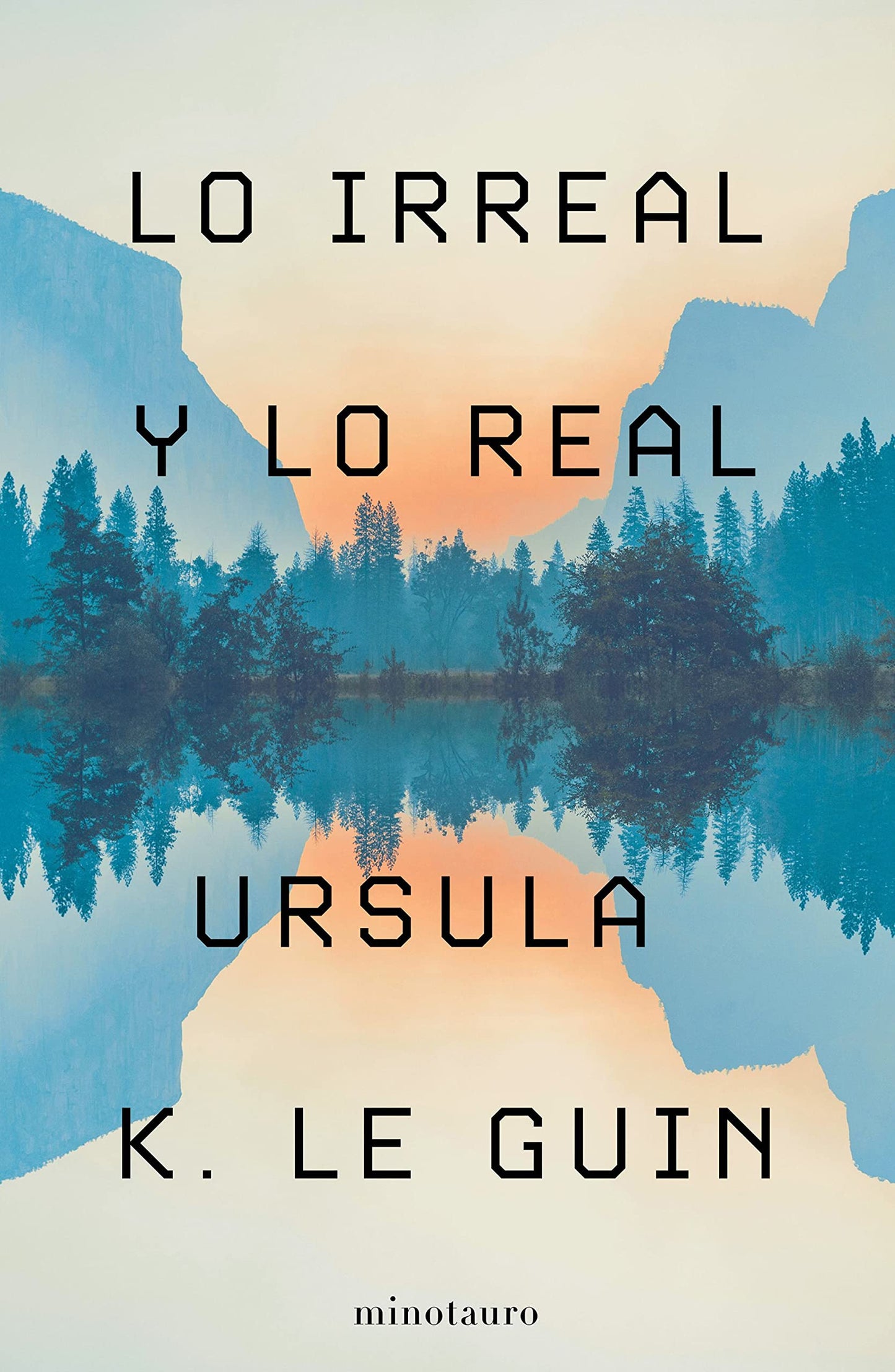 Libro: Lo Irreal y lo Real: Relatos seleccionados