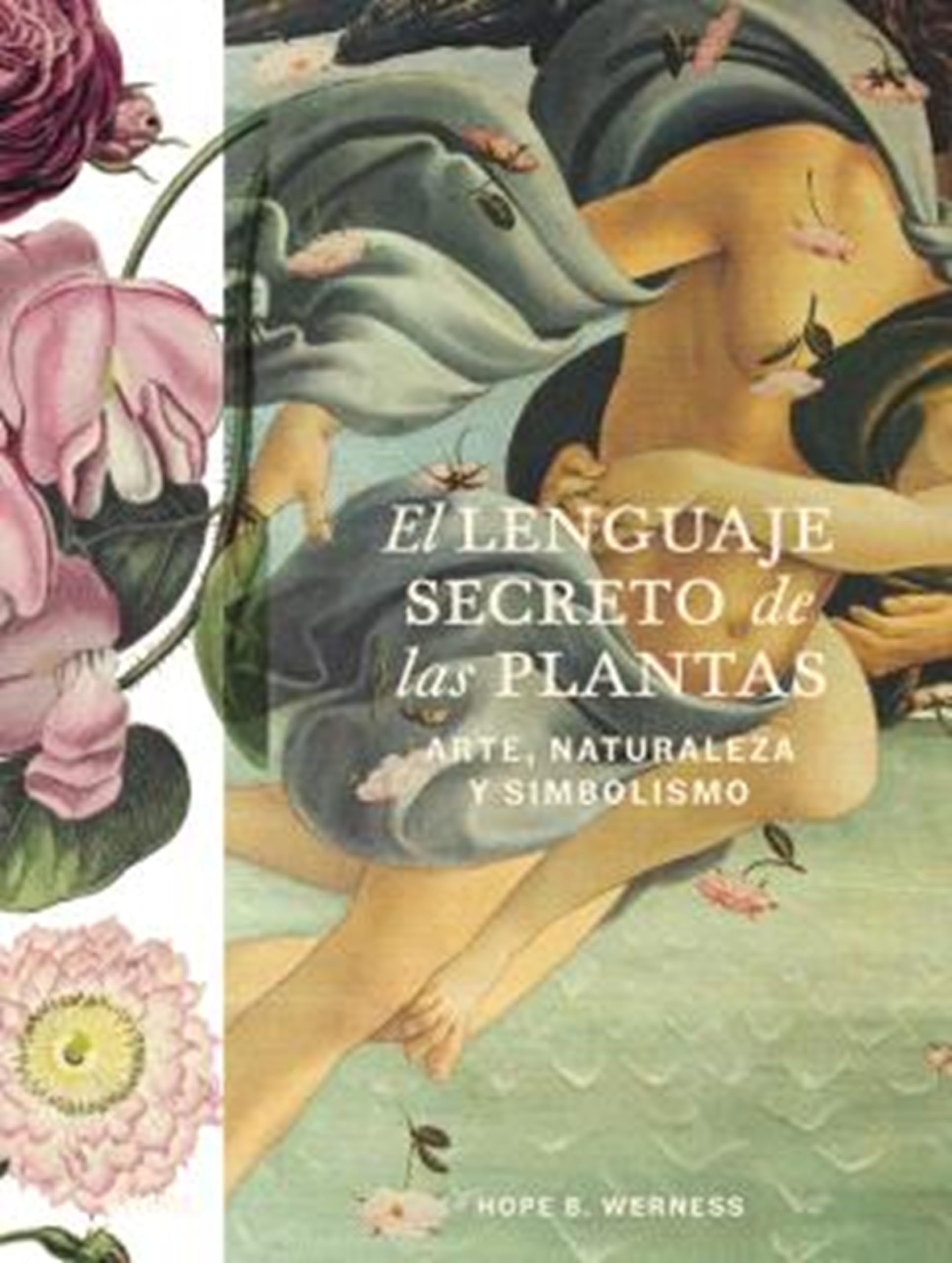 Libro: El lenguaje secreto de las plantas: Arte, naturaleza y simbolismo