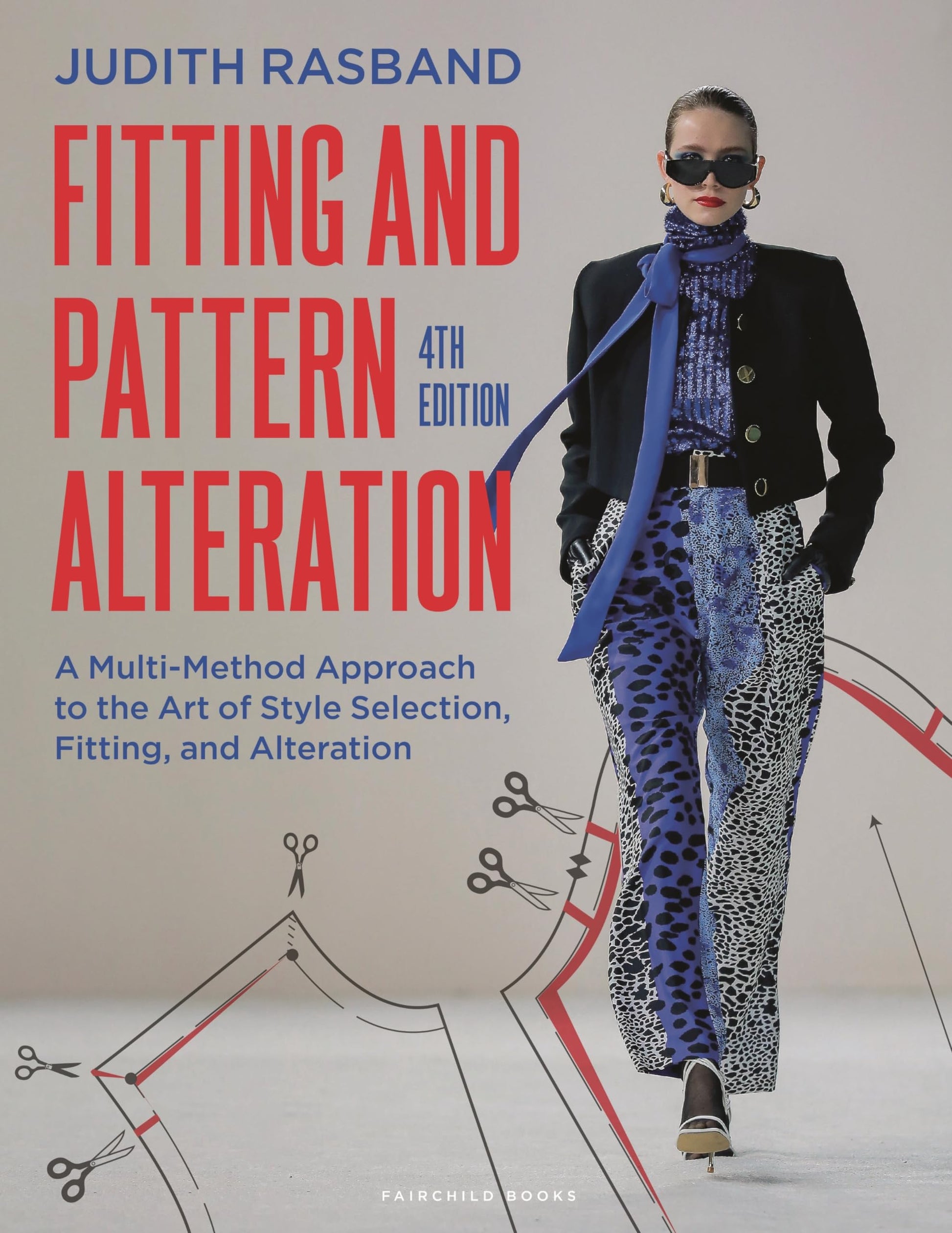 Libro: Fitting and Pattern Alteration: A Multi-Method Approach to the Art of Style Selection, Fitting, and Alteration
