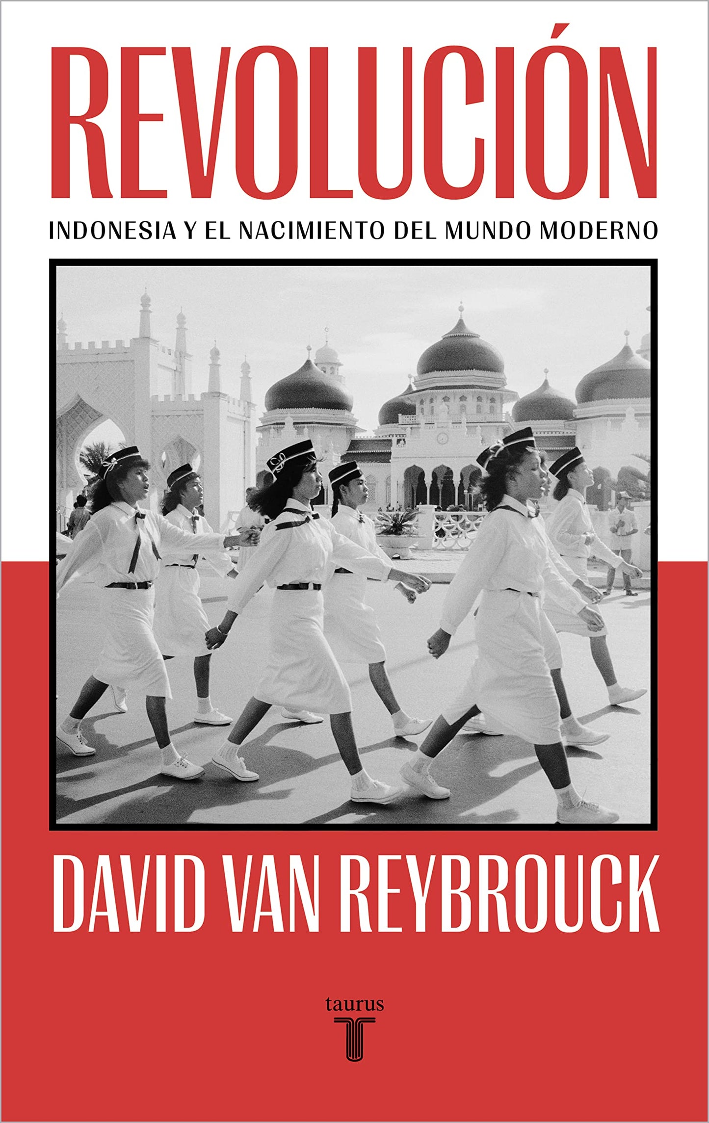 Libro: Revolución: Indonesia y el nacimiento del mundo moderno
