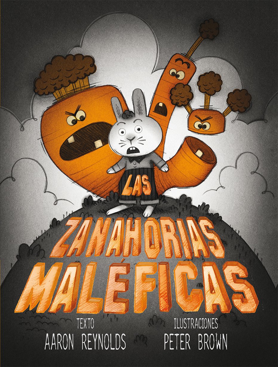 Libro: Las zanahorias maléficas (Spanish Edition)