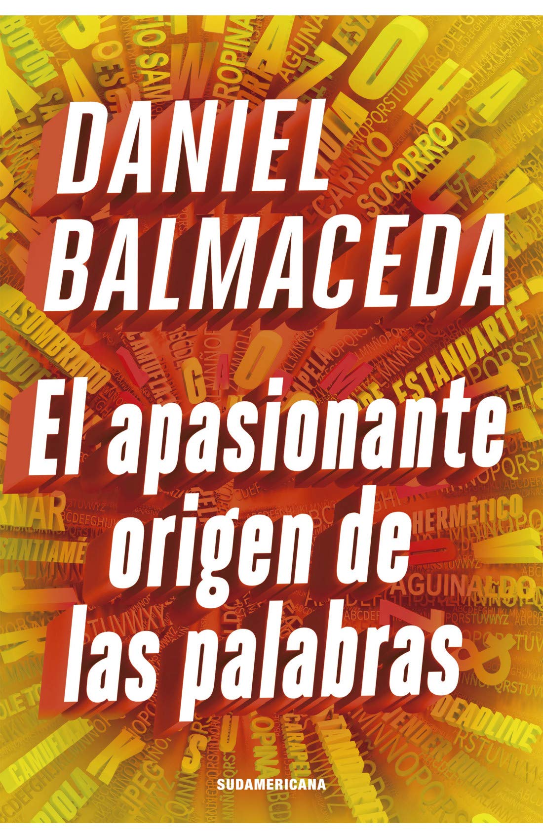 Libro: El apasionante origen de las palabras.-- ( Historia )