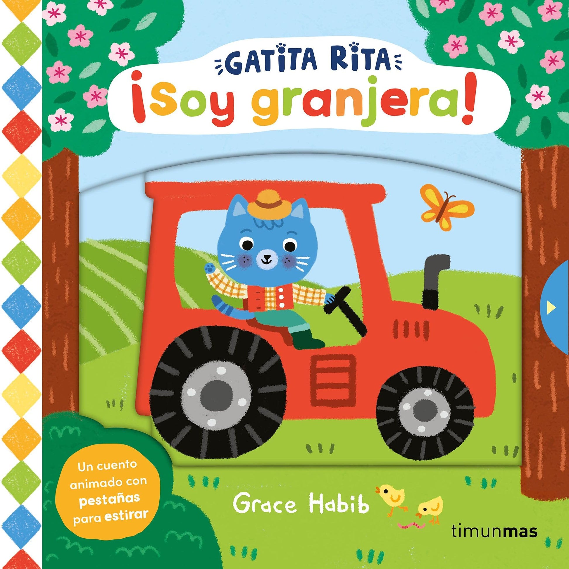 Libro: Gatita Rita. ¡Soy granjera!: Un cuento animado con pestañas para estirar (Libros con mecanismos)