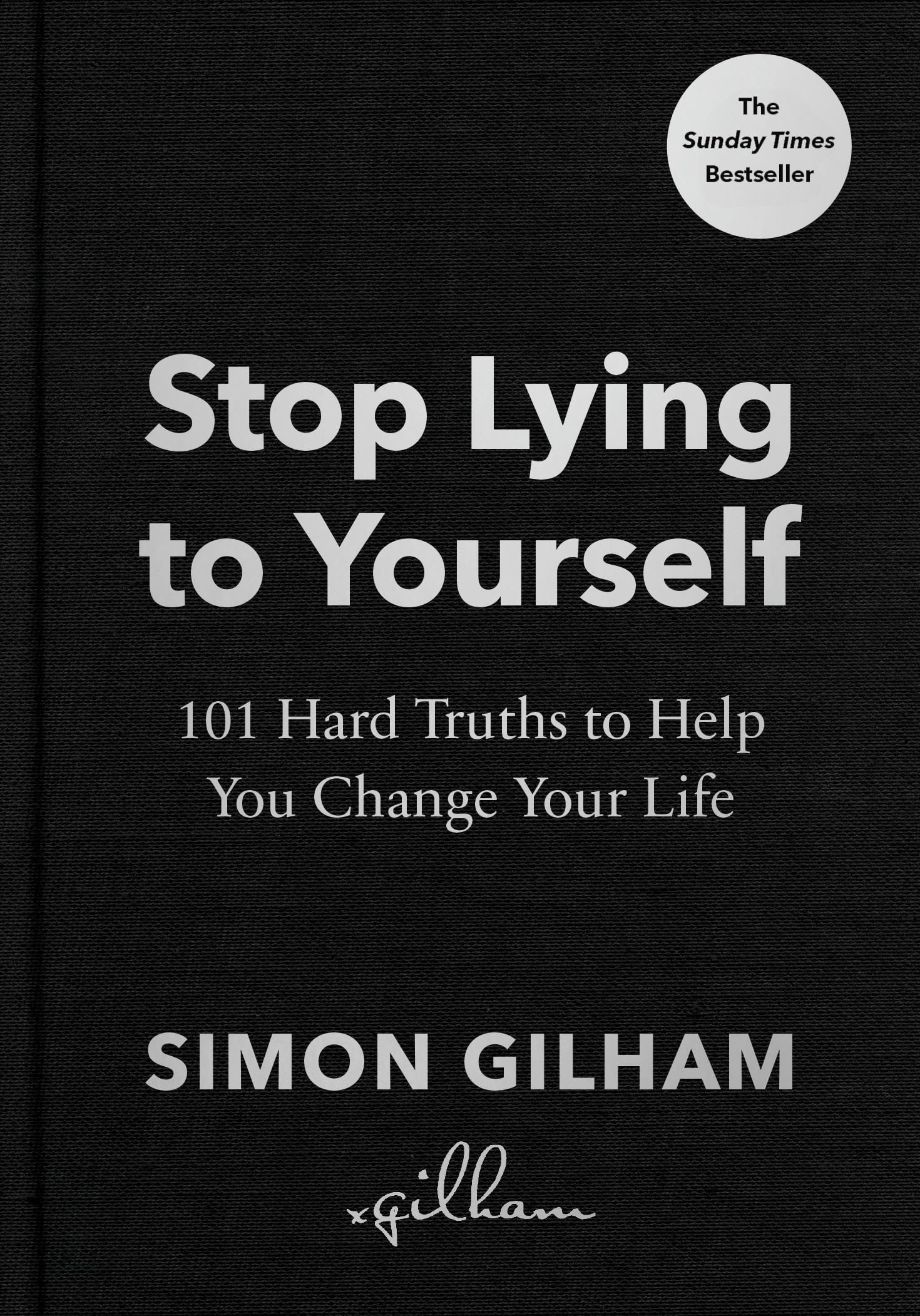 Libro: Stop Lying to Yourself: 101 Hard Truths to Help You Change Your Life