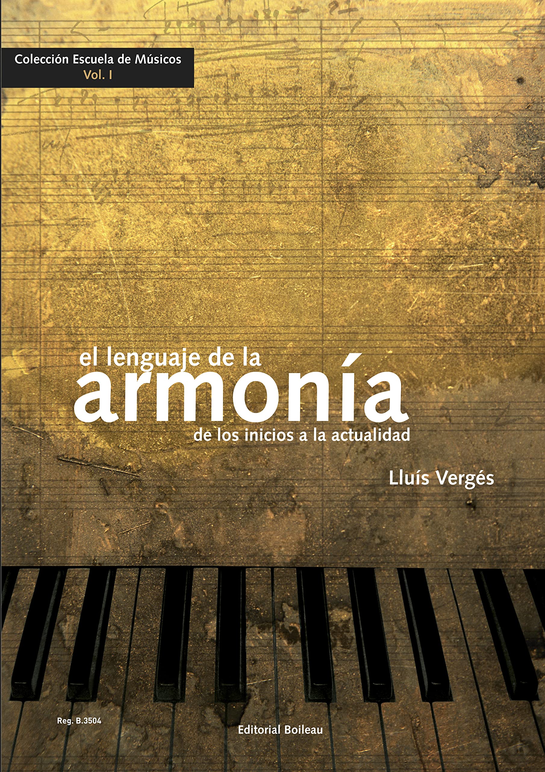 Libro: El lenguaje de la Armonia. De los inicios a la actualidad (Spanish Edition)