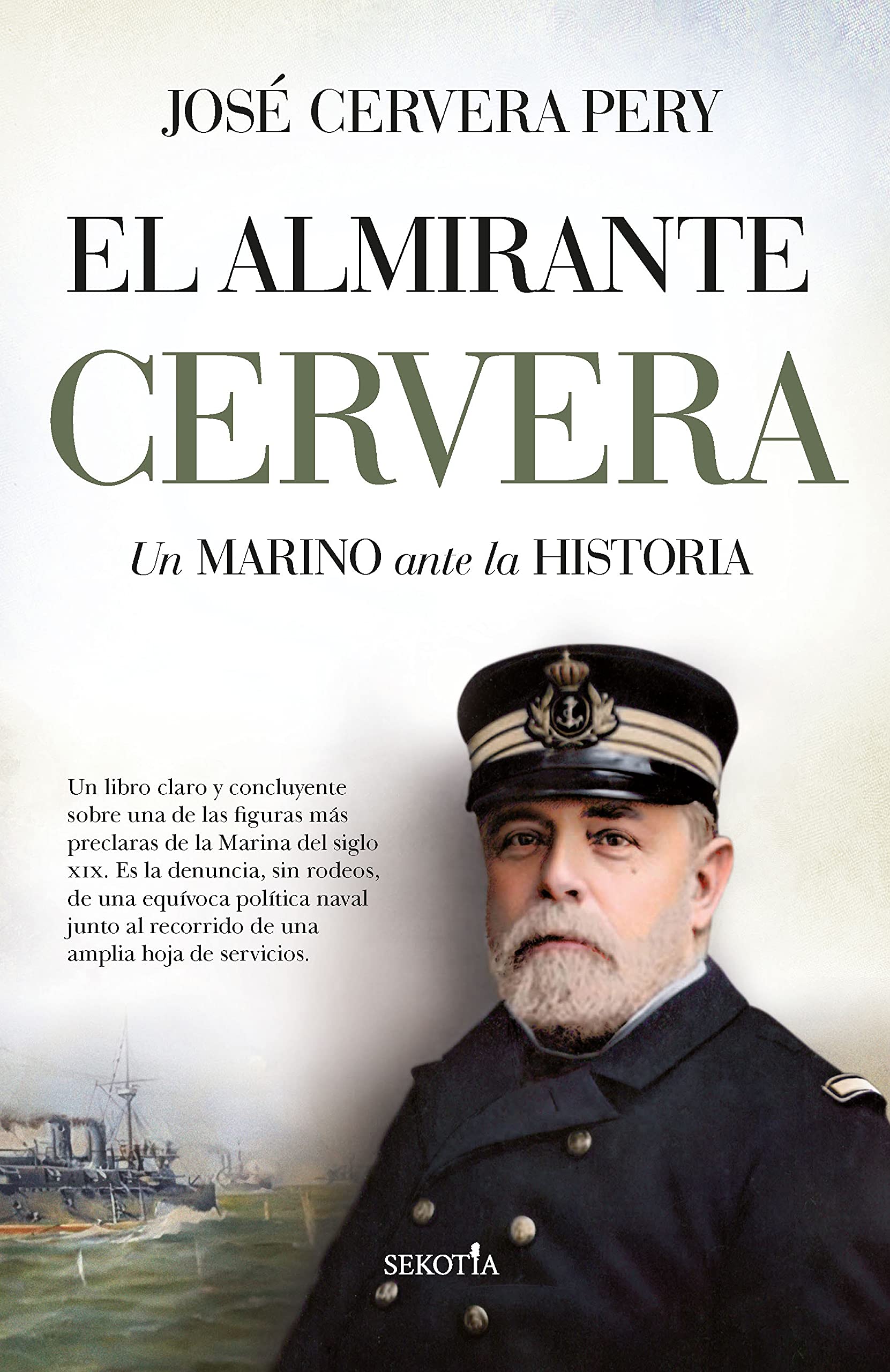 Libro: El almirante Cervera: Un marino ante la historia