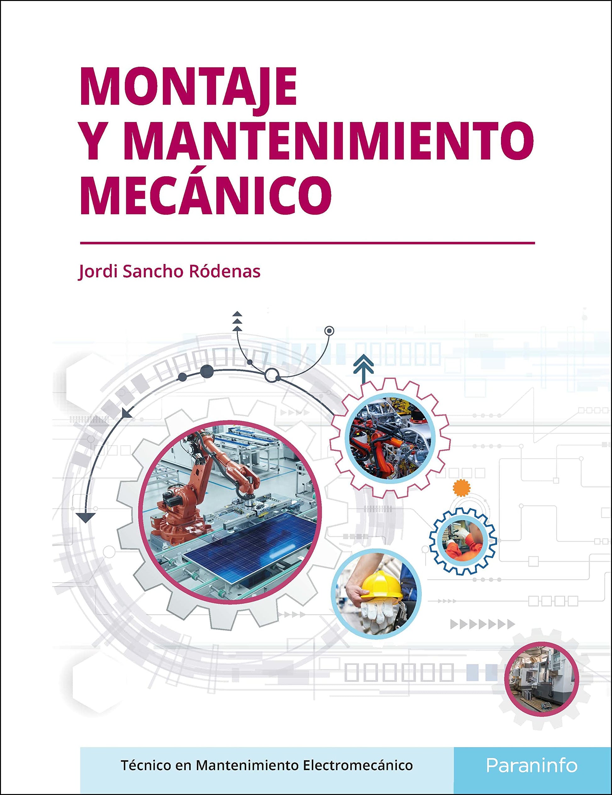 Libro: Montaje y mantenimiento mecánico (Instalación y Mantenimiento)