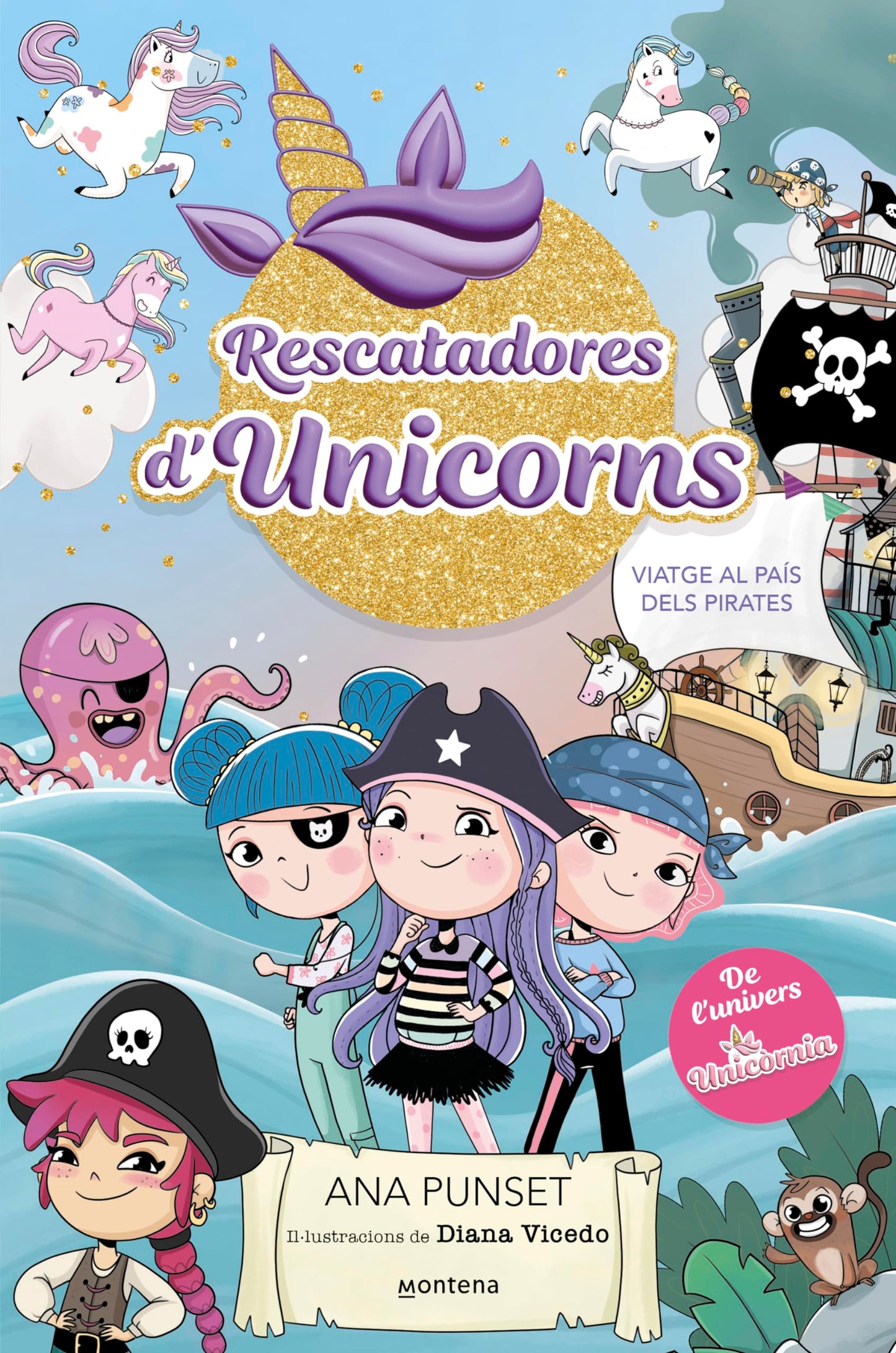 Libro: Rescatadores d'Unicorns 4 - Viatge al País dels Pirates: Un llibre màgic, de l'univers Unicòrnia, amb purpurina a la coberta!