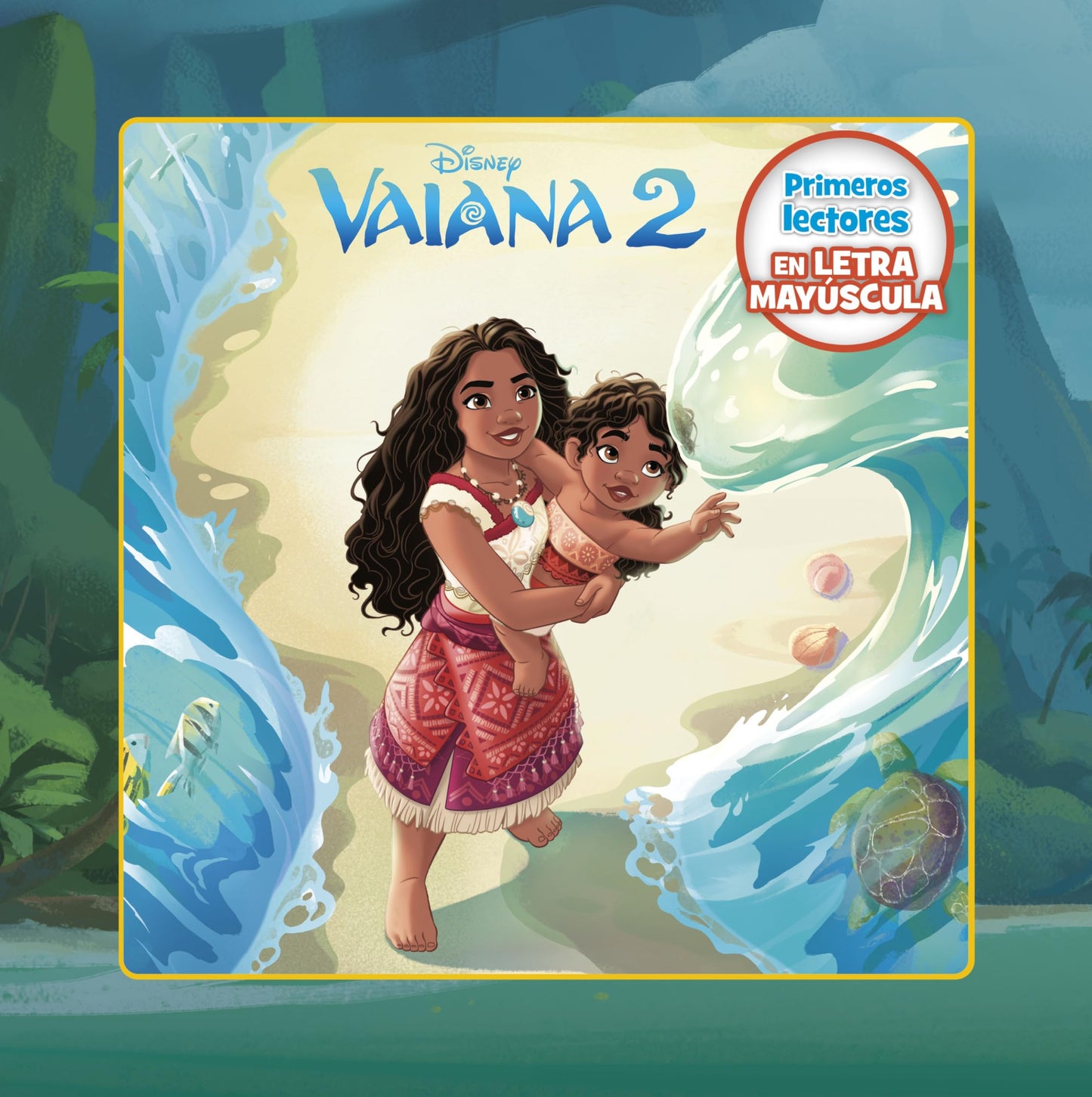 Libro: Vaiana 2. Primeros lectores en letra MAYÚSCULA (Disney. Vaiana 2)