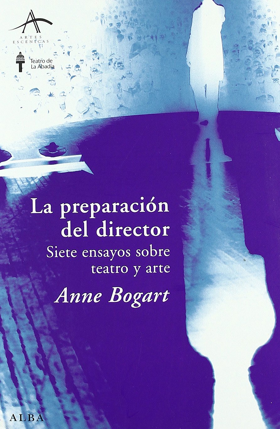 Libro: La preparación del director: Siete ensayos sobre teatro y arte (Artes escénicas)