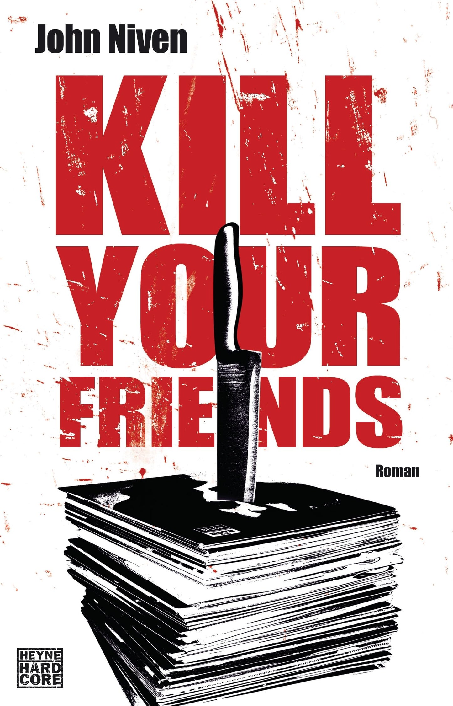 Libro: Kill Your Friends: Roman
