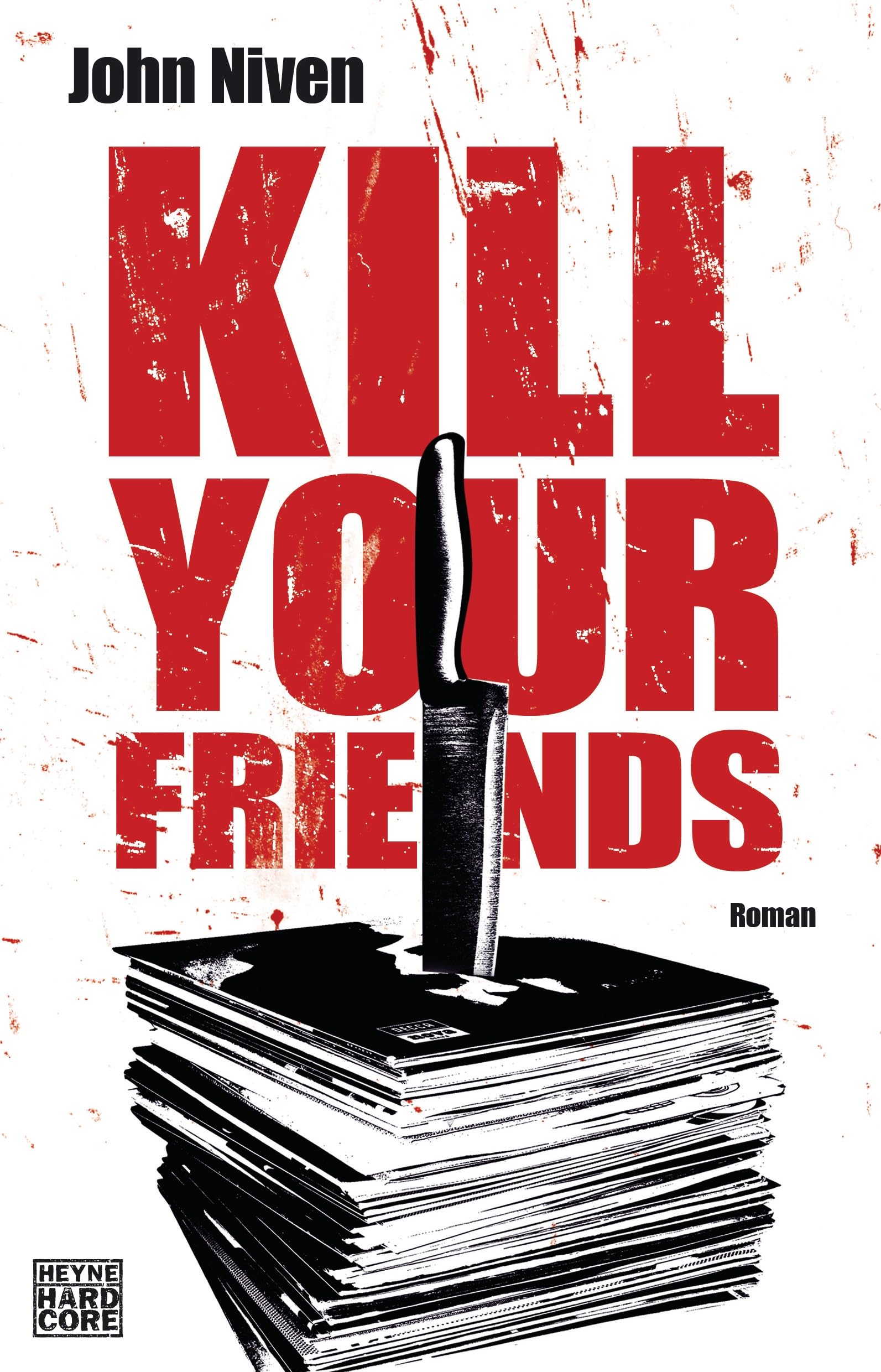 Libro: Kill Your Friends: Roman