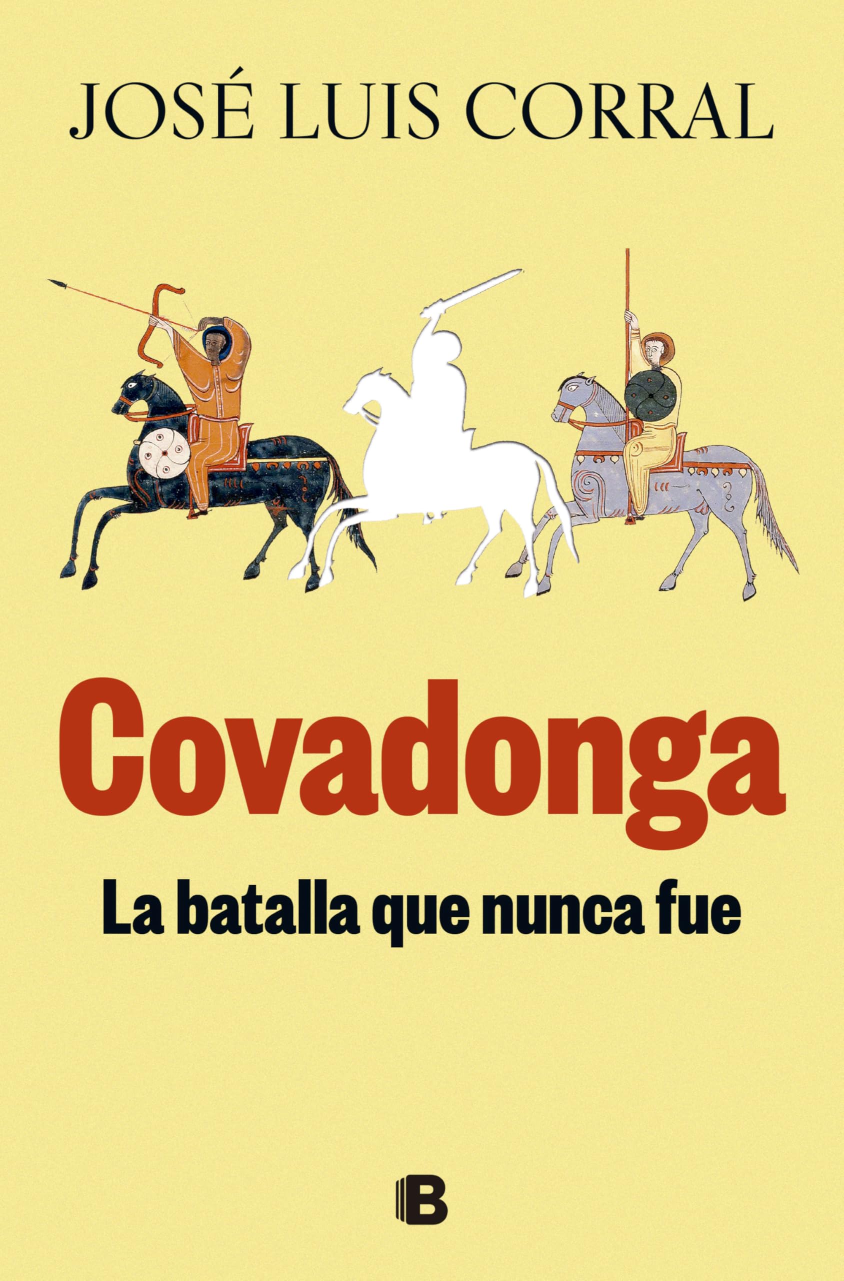 Libro: Covadonga. La batalla que nunca fue / Covadonga. The Battle That Never Was (Spanish Edition)