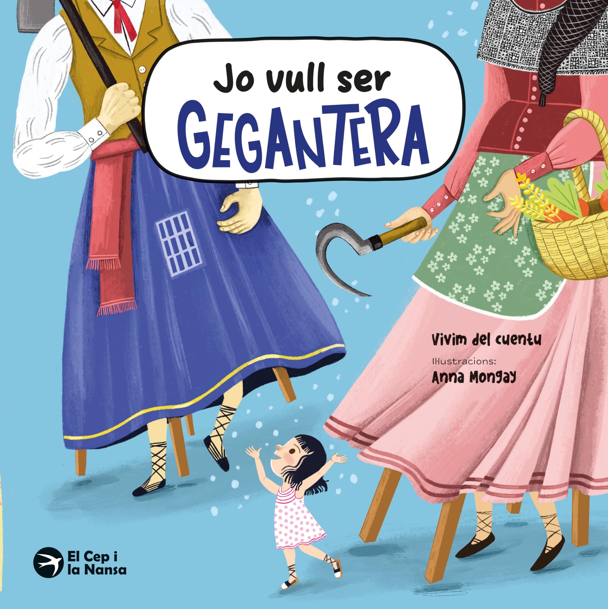 Libro: Jo vull ser gegantera. Conte infantil sobre la cultura catalana. 2on títol de la col·lecció de Festa Major. Tapa tova. +6 anys (Vivim del Cuentu): 2