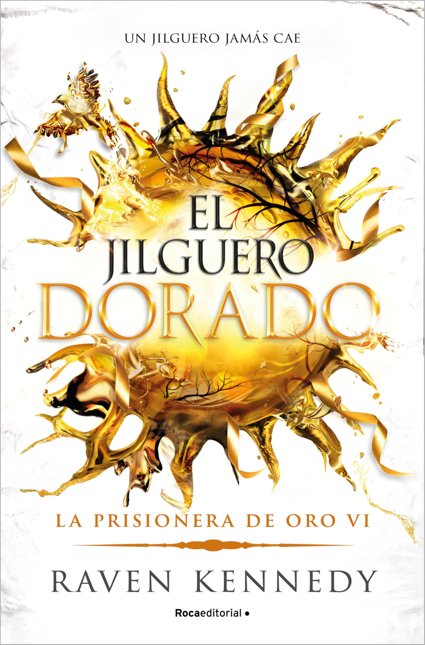 Libro: El jilguero dorado (La Prisionera de Oro 6) (Novela)