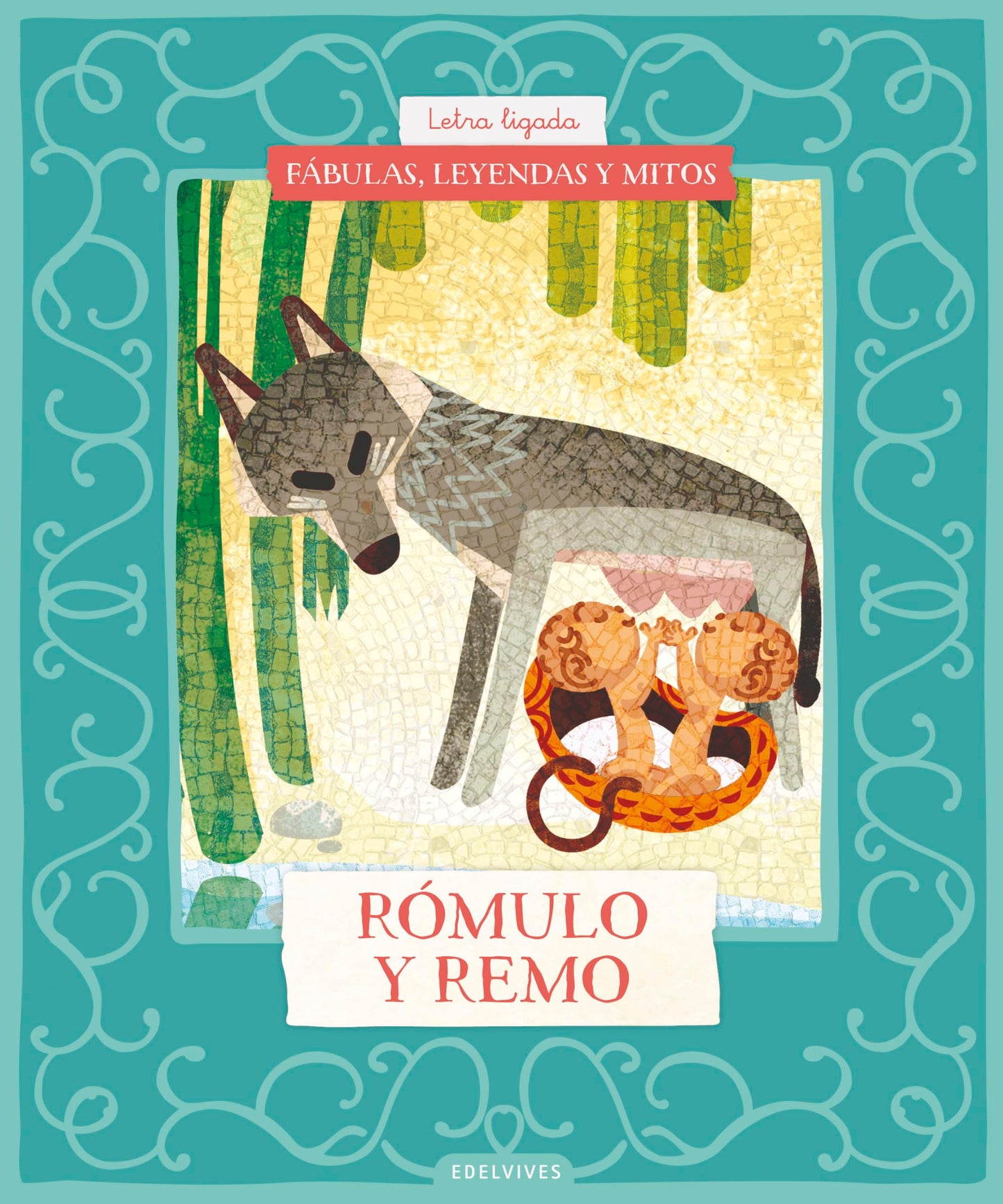 Libro: Fábulas, leyendas y mitos : Rómulo y Remo
