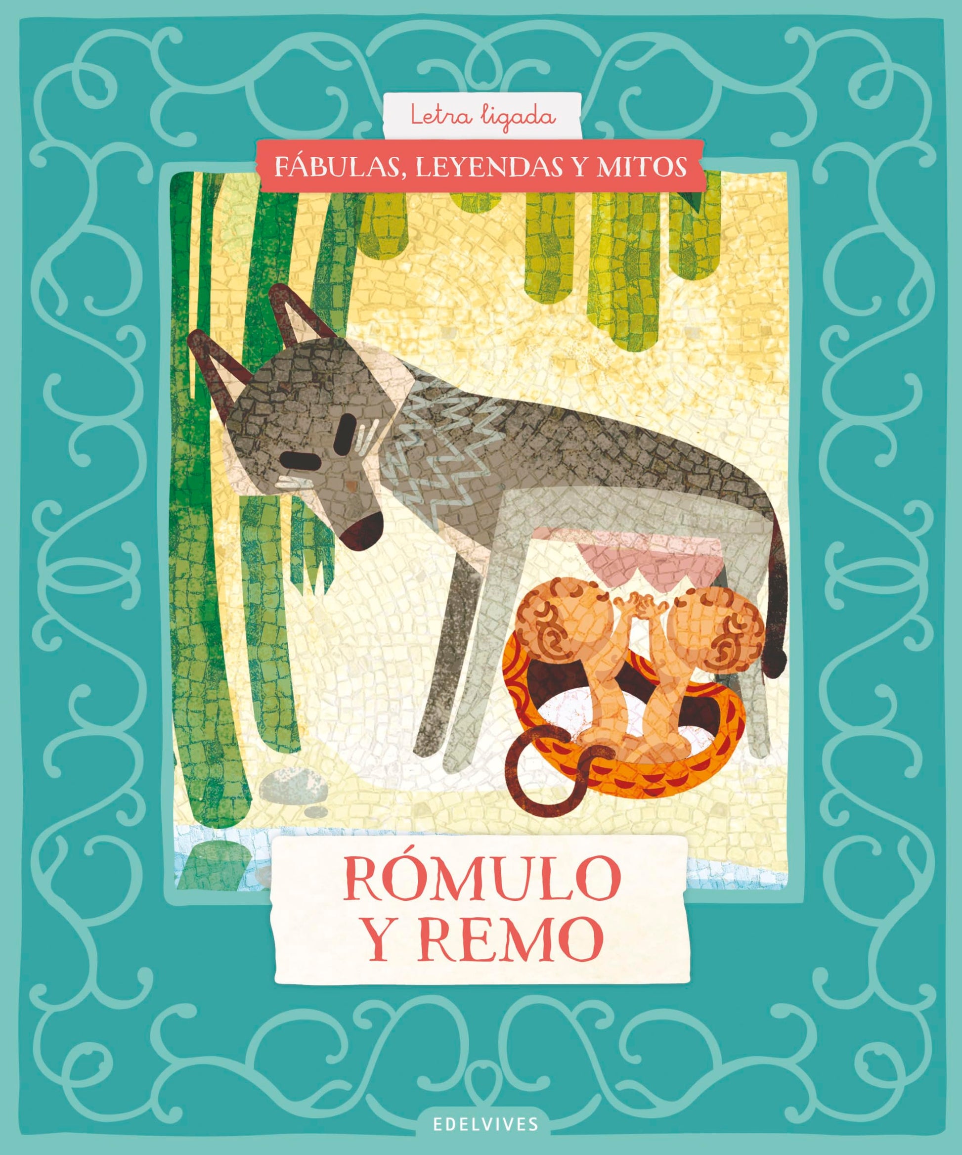 Libro: Fábulas, leyendas y mitos : Rómulo y Remo