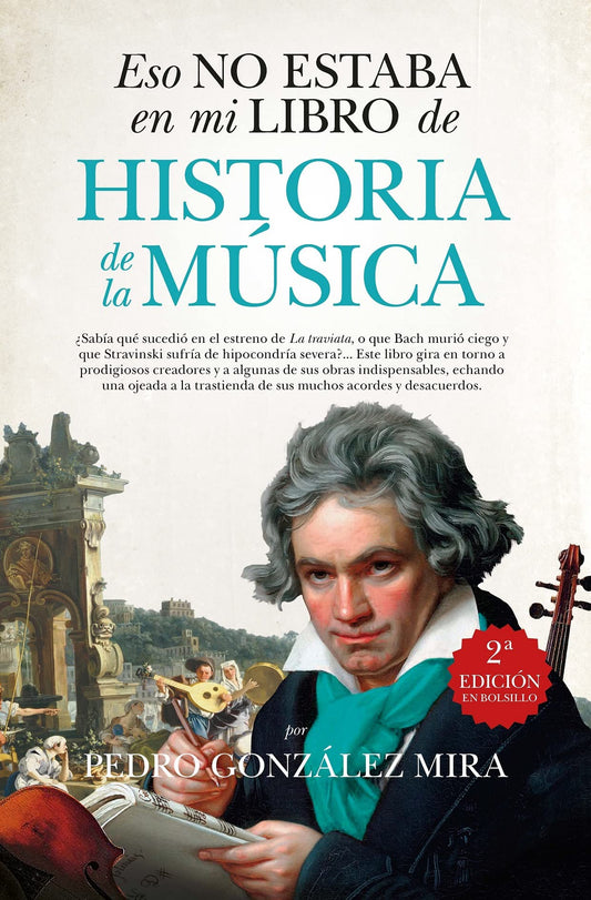 Eso no estaba en mi libro de Historia de la Música (ENSAYO Y DIVULGACION)