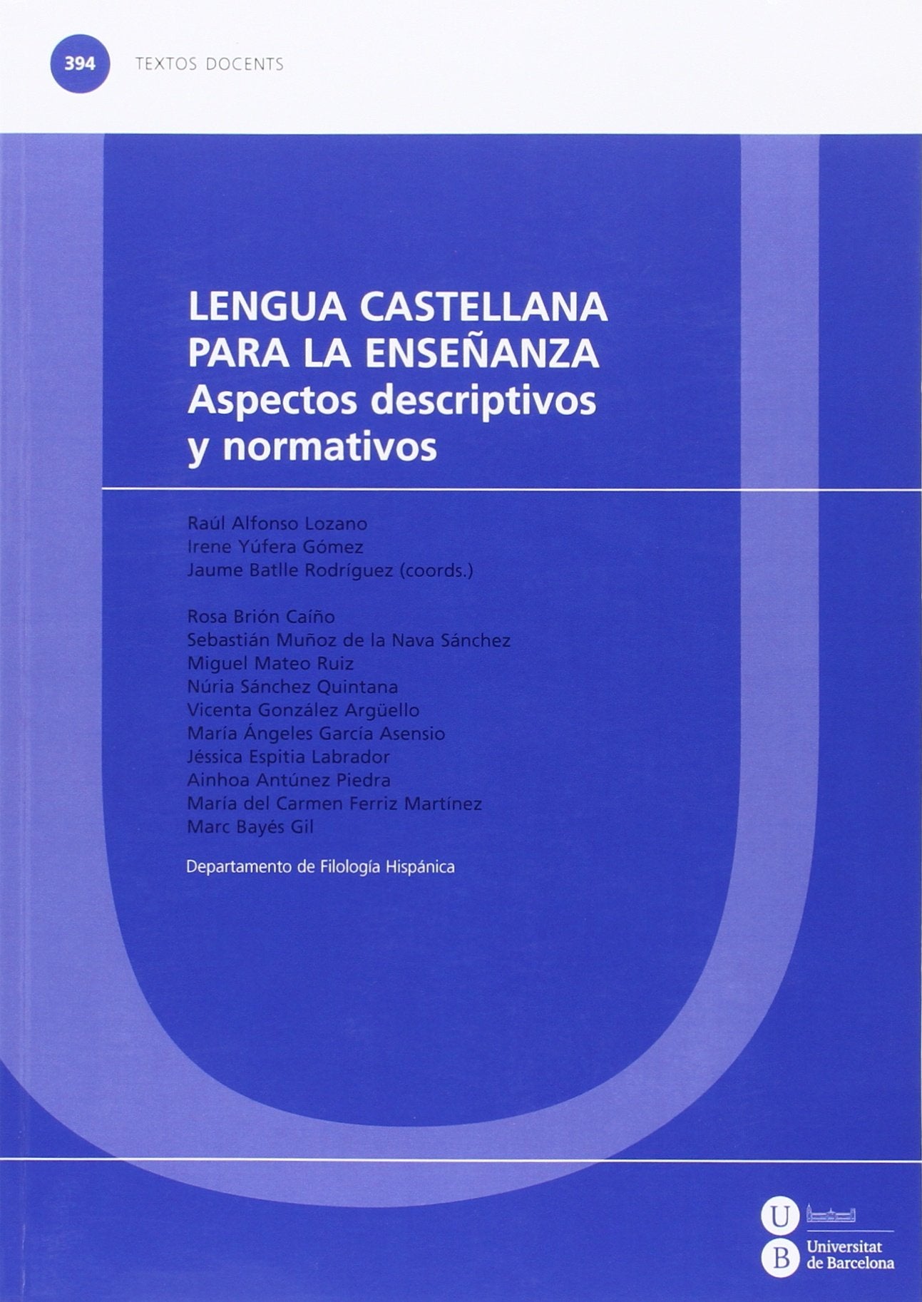 Libro: Lengua castellana para la enseñanza. Aspectos descriptivos y normativos