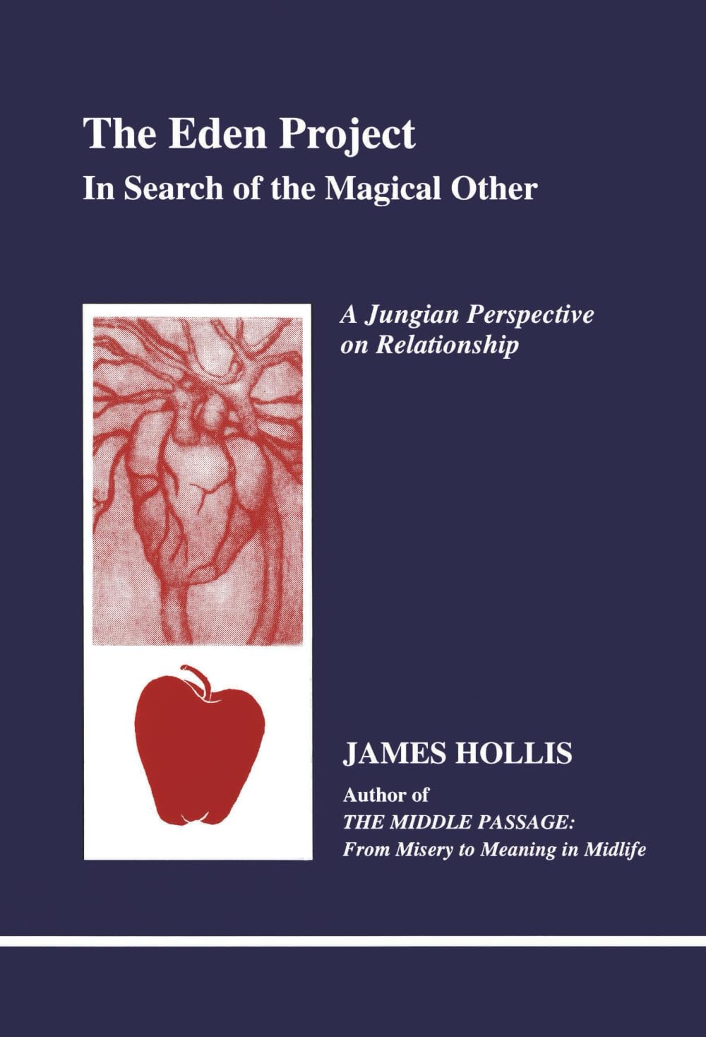 Libro: The Eden Project: In Search of the Magical Other (Studies in Jungian Psychology By Jungian Analysis, 79)