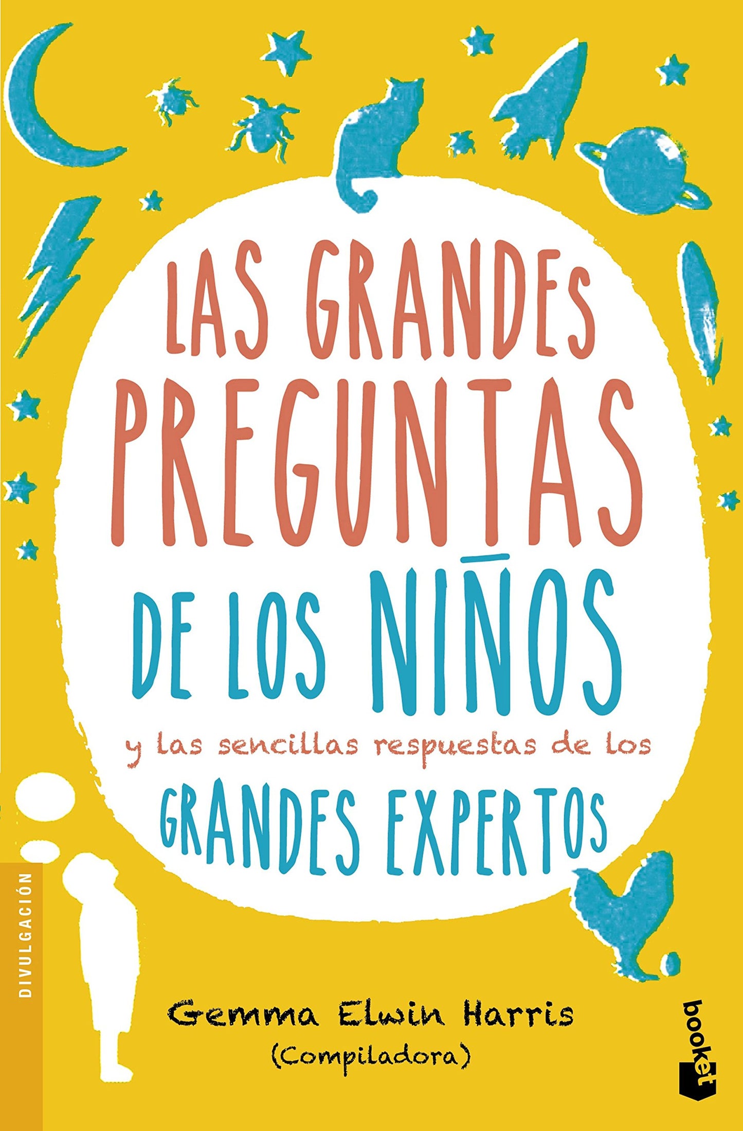 Libro: Las grandes preguntas de los niños: y las sencillas respuestas de los grandes expertos