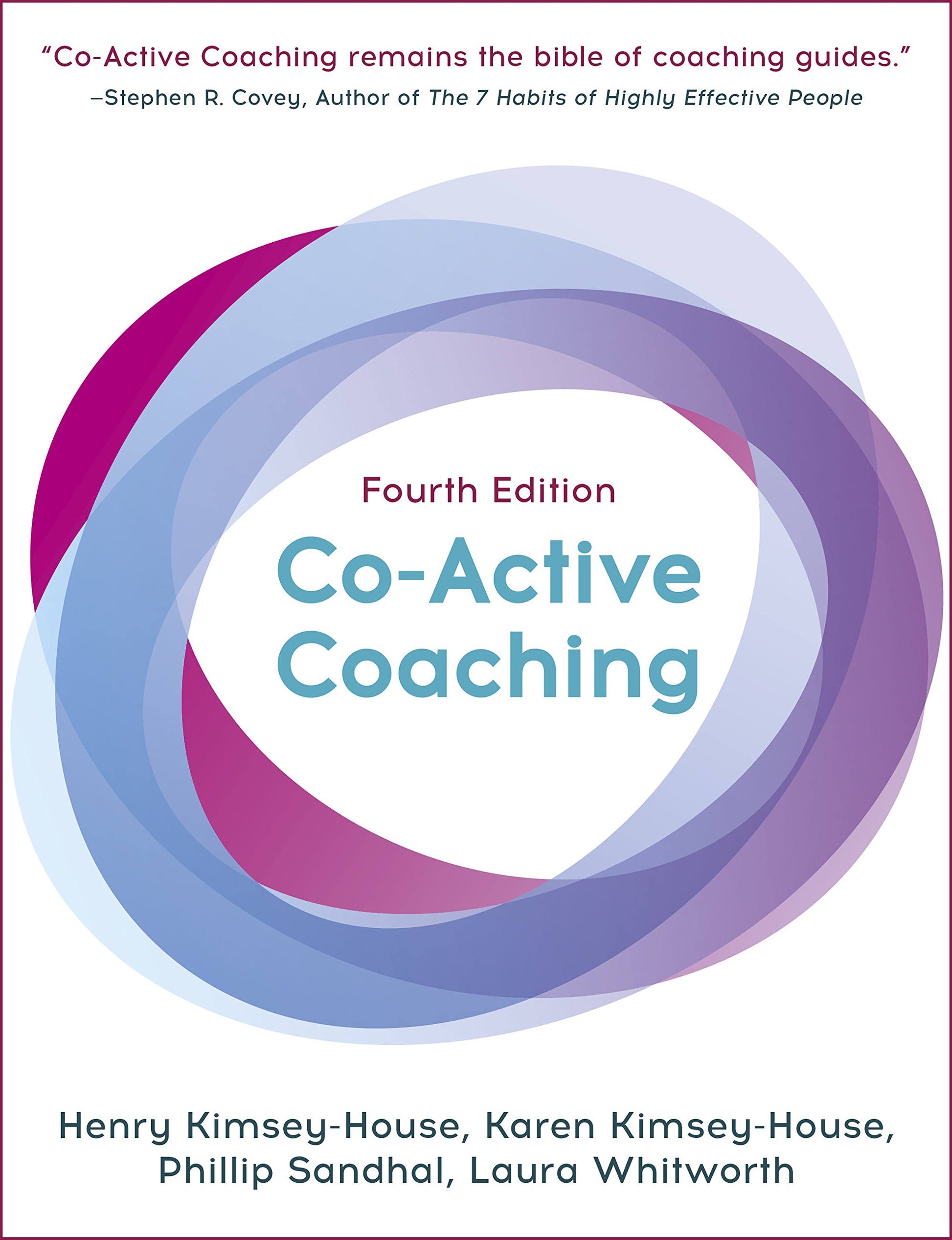 Libro: Co-Active Coaching: The proven framework for transformative conversations at work and in life