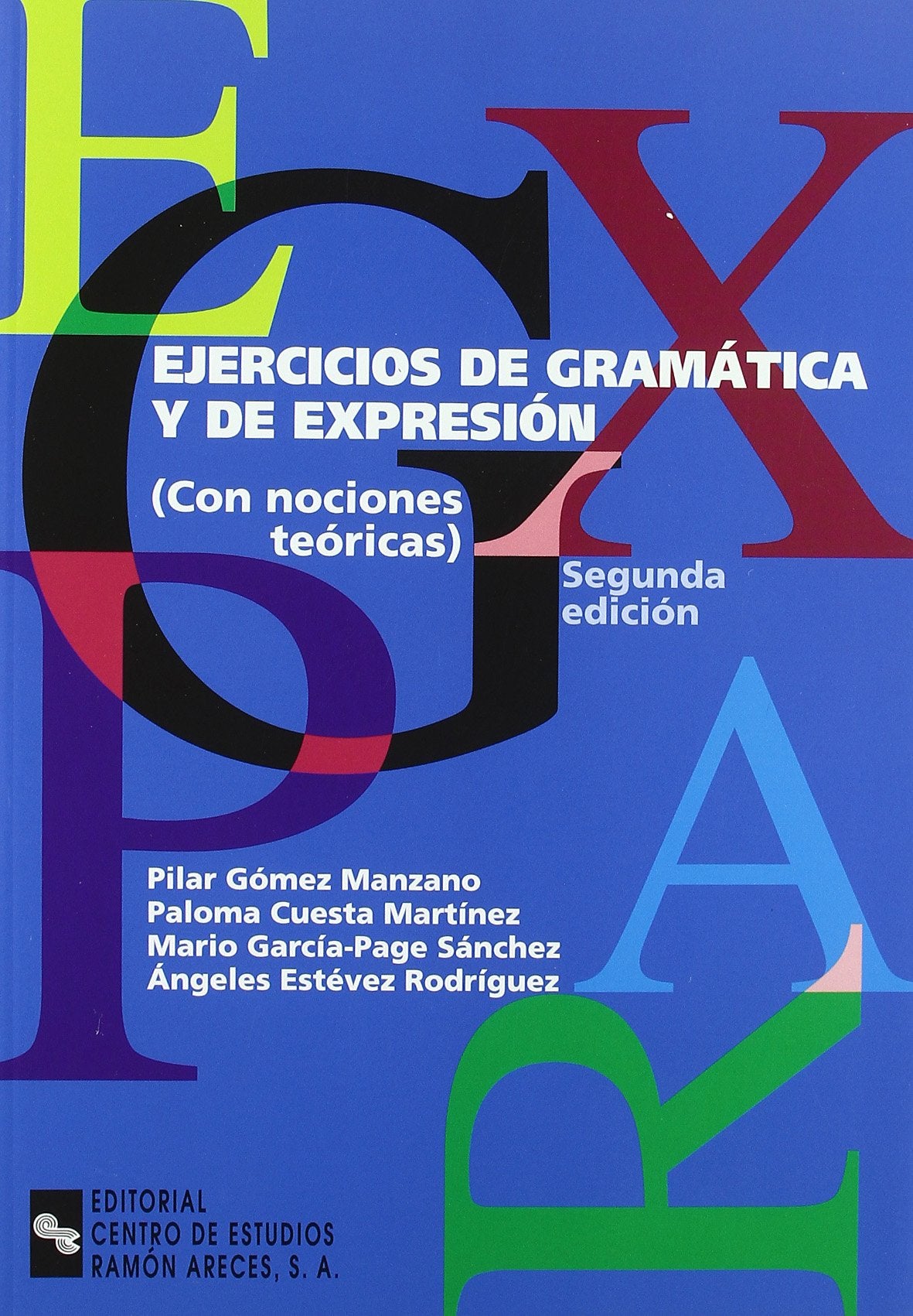 Libro: Ejercicios de gramática y de expresión: Con nociones teóricas