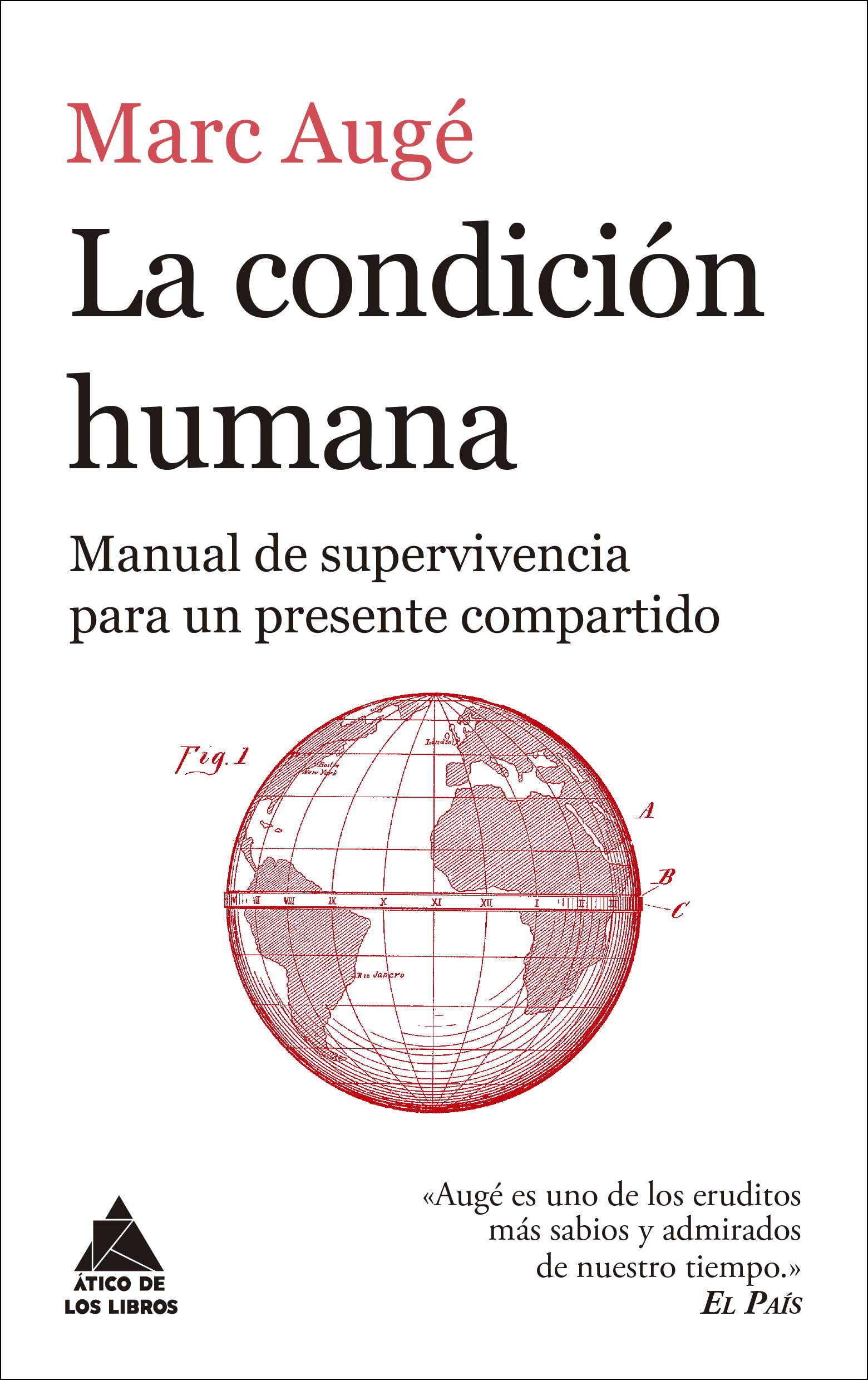 Libro: La condición humana: Manual de supervivencia para un presente compartido