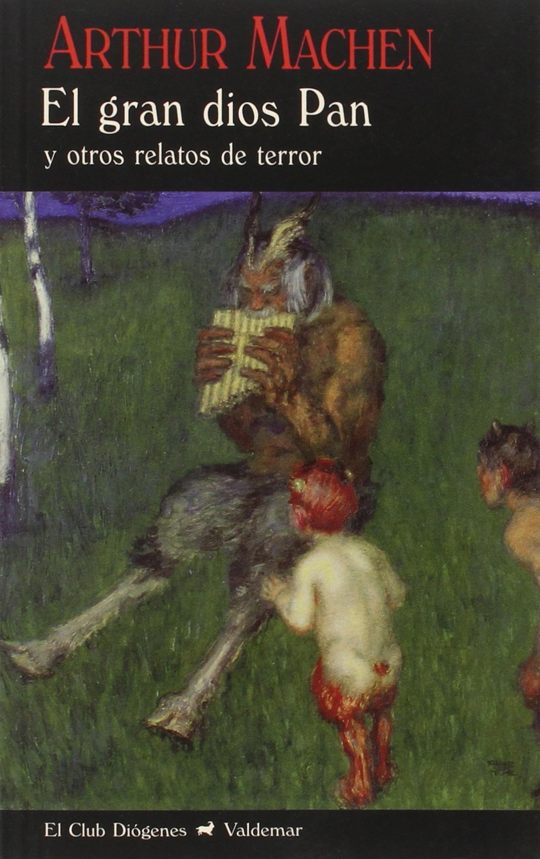 Libro: El gran dios Pan: Y otros relatos de terror: 213 (El Club Diógenes)