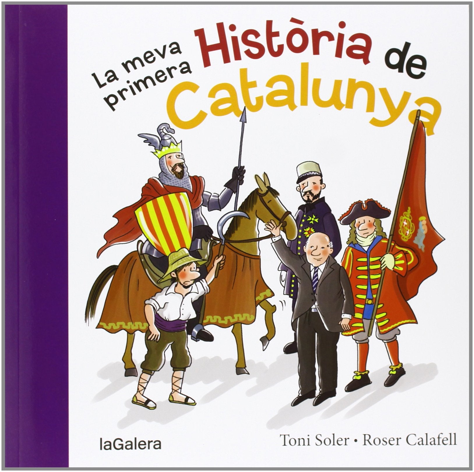 Libro: La Meva Primera Història De Catalunya: 96 (Tradicions)
