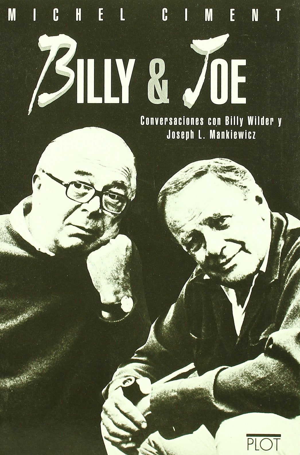 Libro: Billy & Joe: Conversaciones con Billy Wilder y Joseph L.Mankiewicz