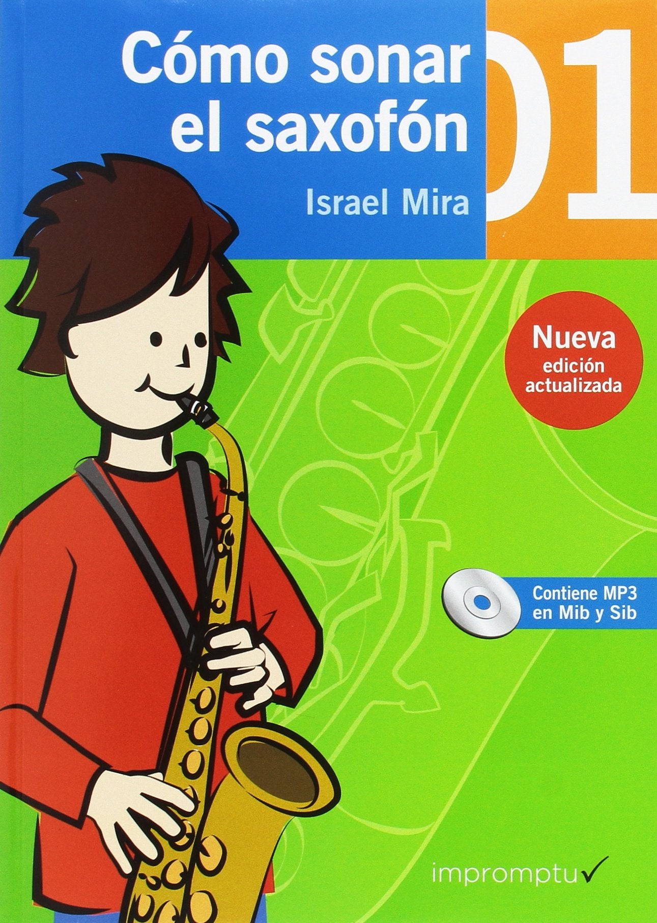 Libro: Cómo sonar el saxofón 1