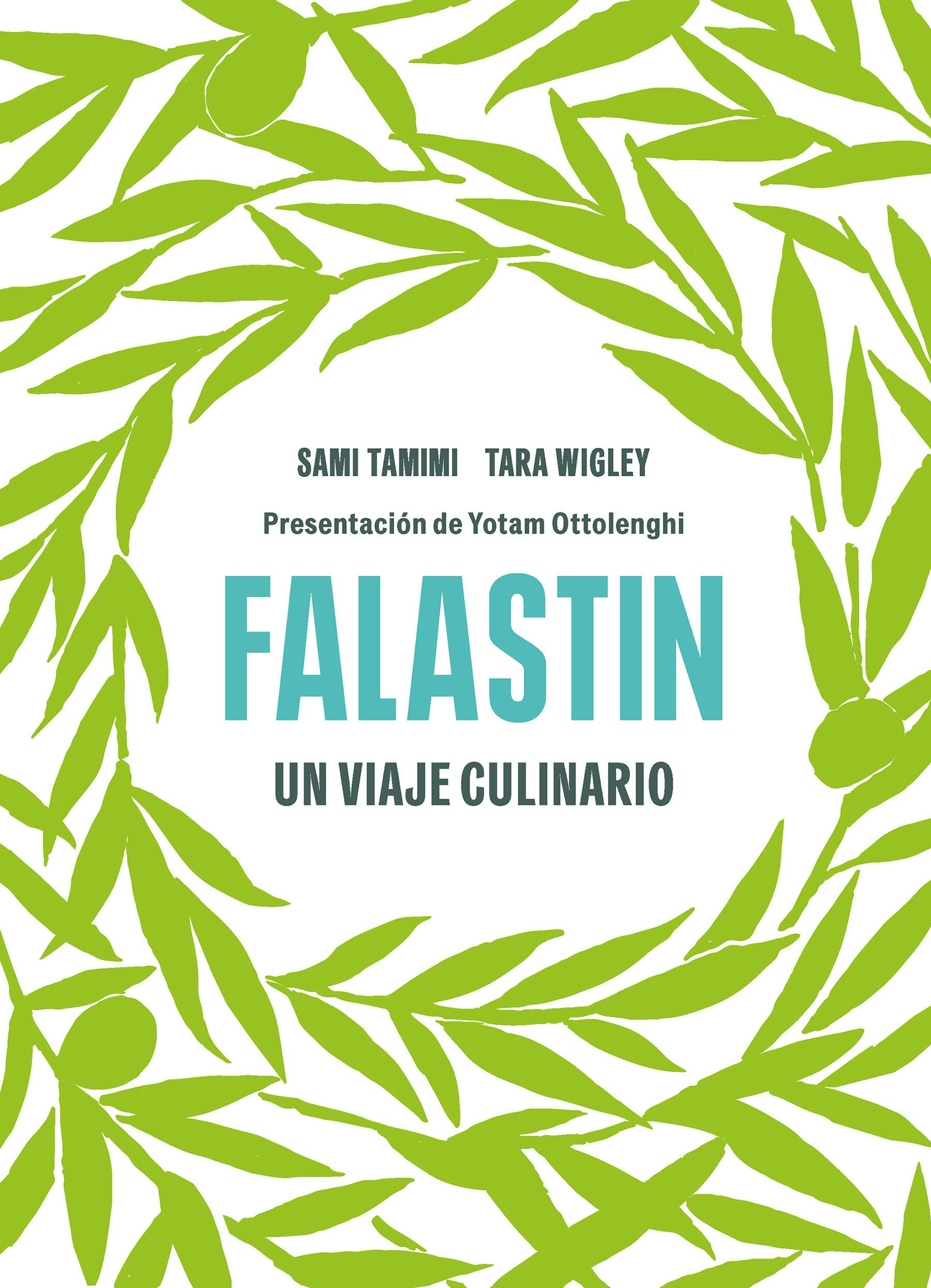 Libro: Falastin. Un viaje culinario / Falastin. A Palestinian Cookbook (Spanish Edition)