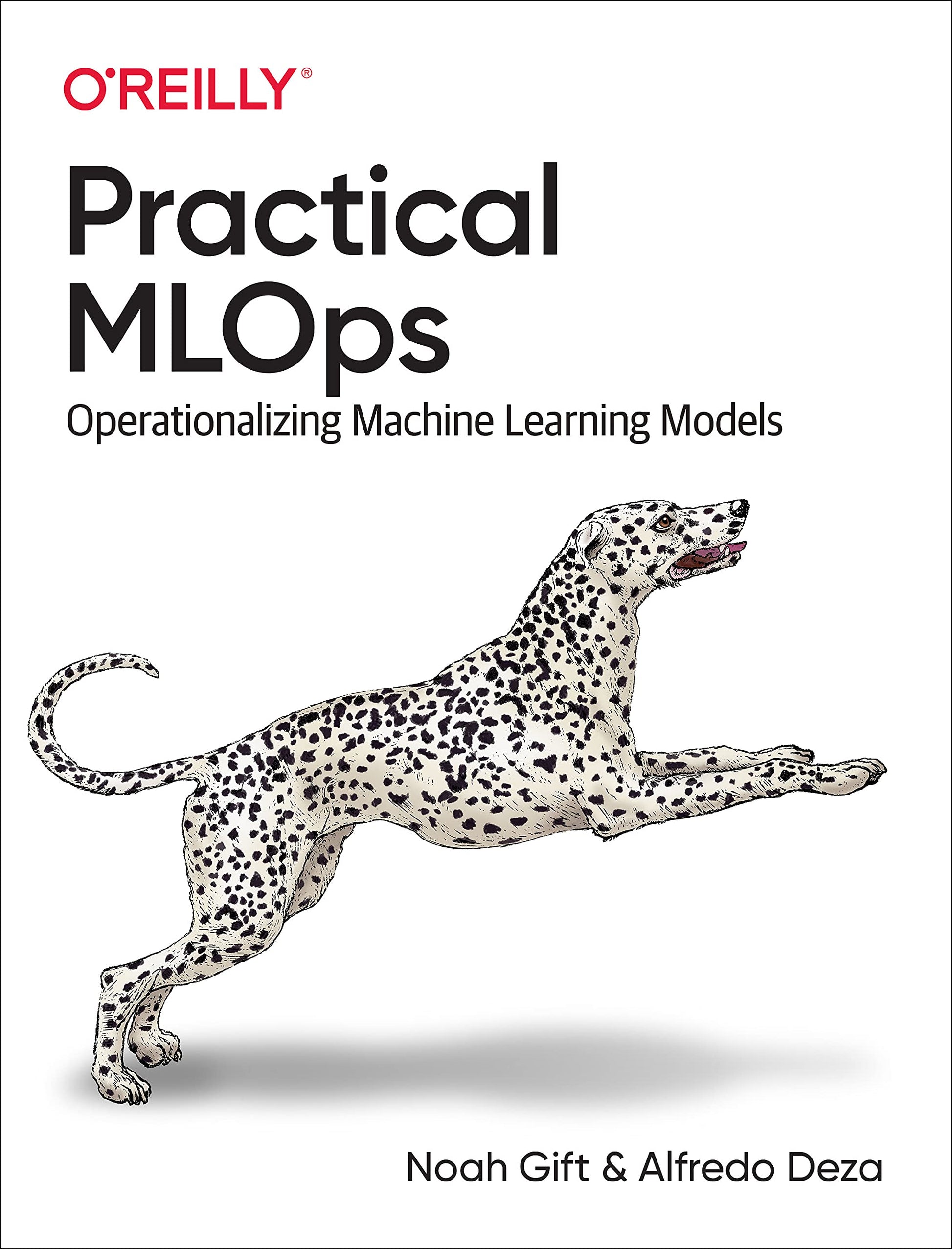 Libro: Practical MLOps: Operationalizing Machine Learning Models