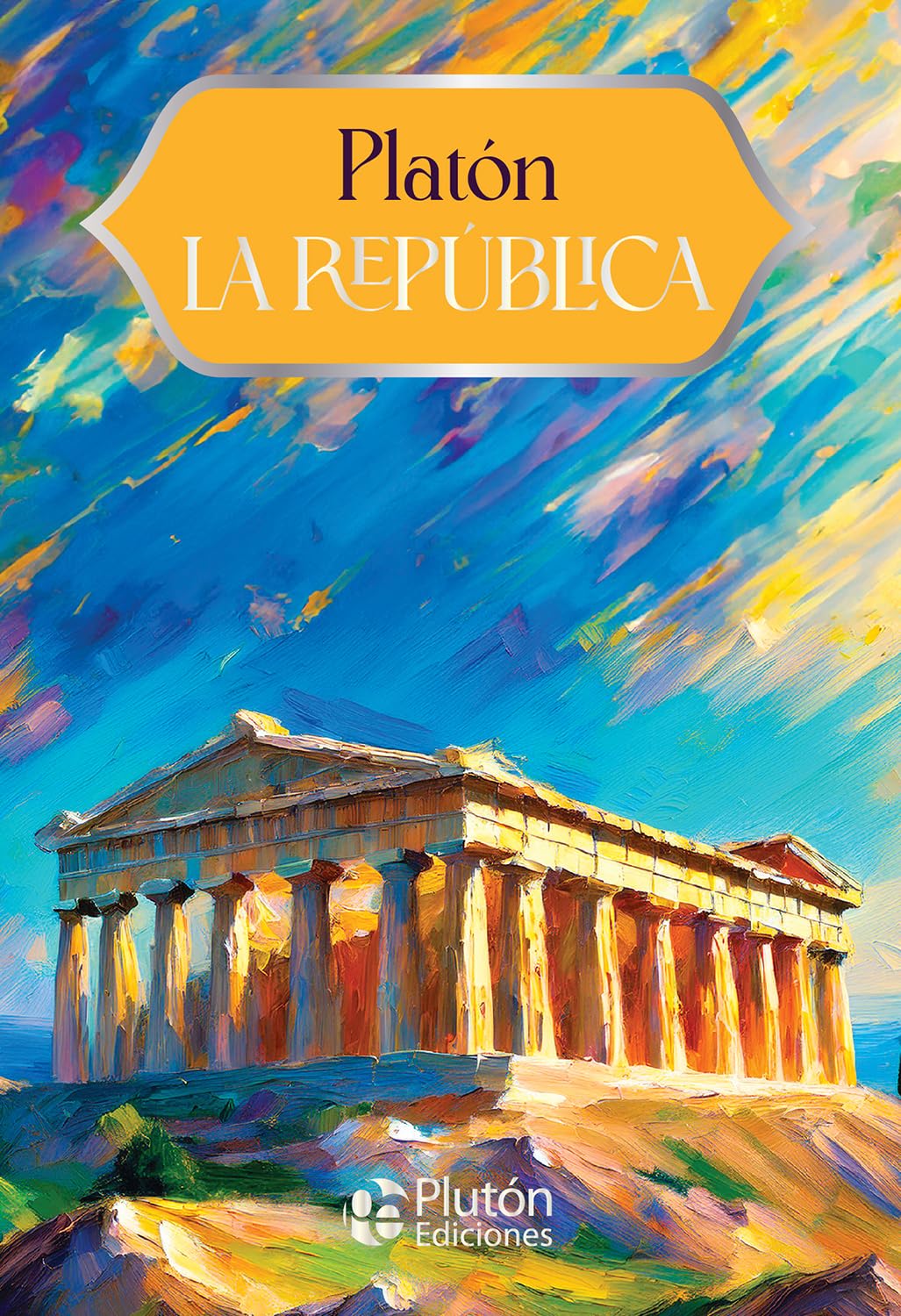 Libro: La República (Colección Grandes Clásicos - Aniversario 15 Años)