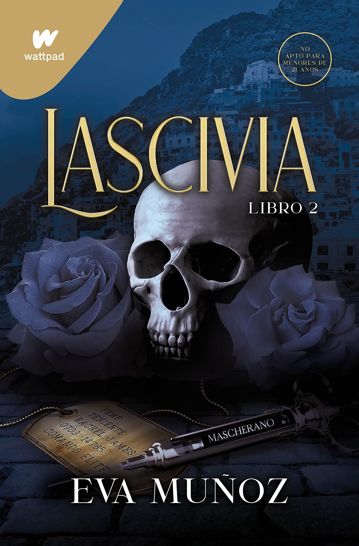 Libro: Lascivia. Libro 2 (Pecados placenteros 1) (Wattpad +21)