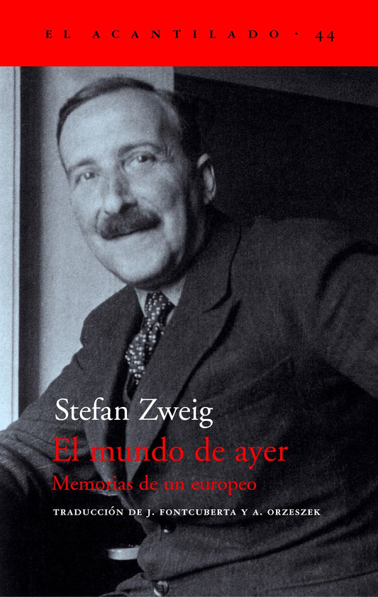 El mundo de ayer: memorias de un europeo: 44 (El Acantilado)