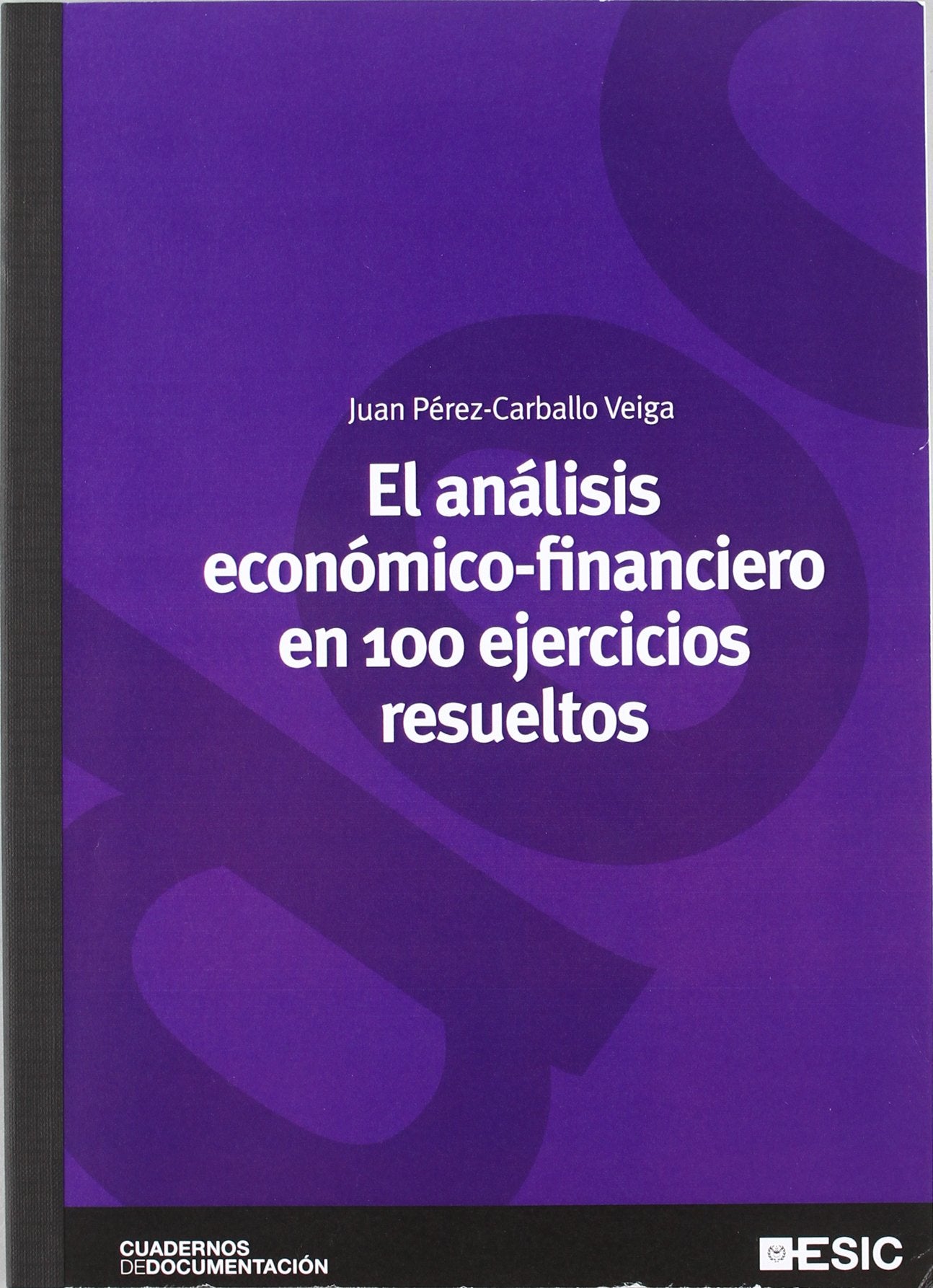 Libro: El análisis económico-financiero en 100 ejercicios resueltos
